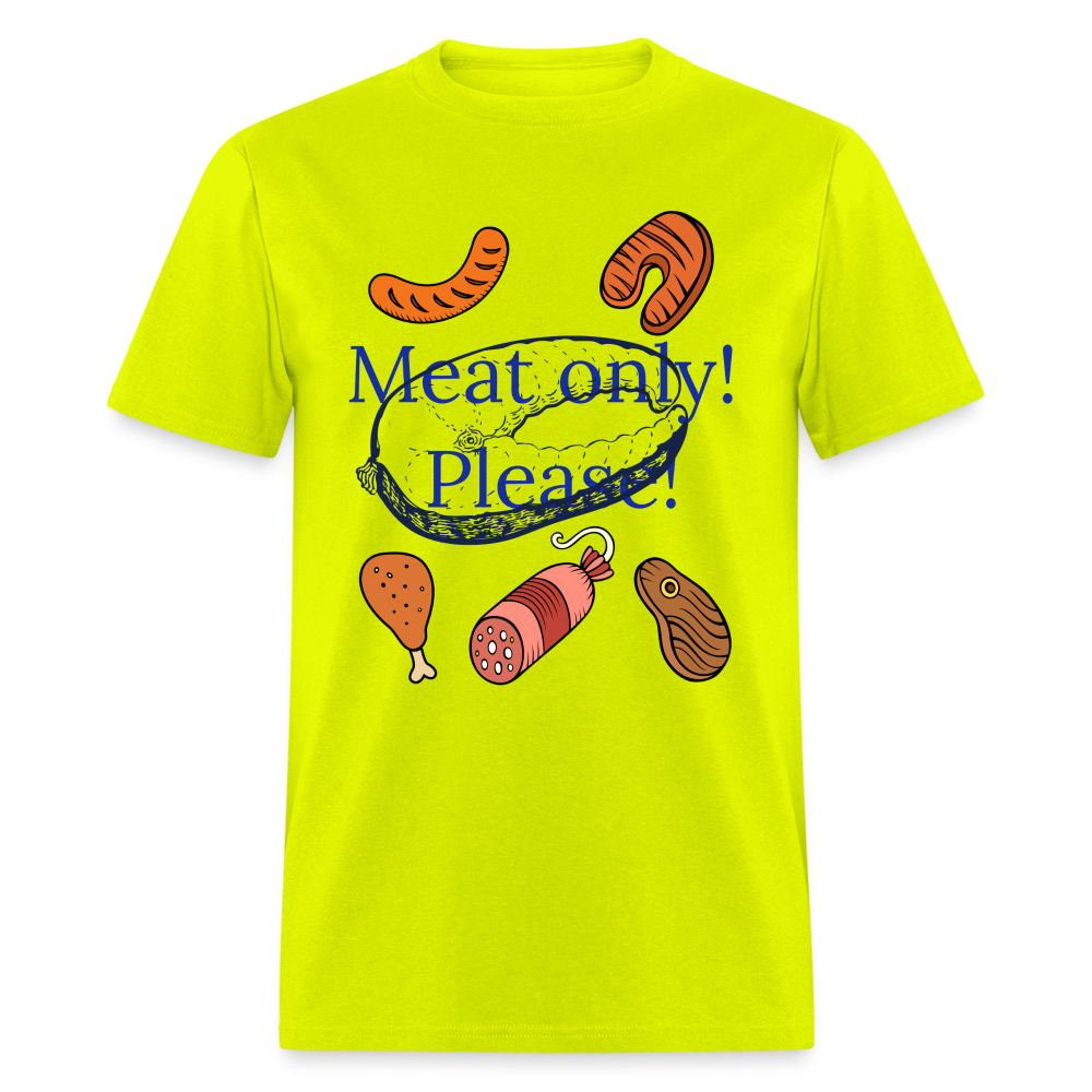 Meat Only! Unisex Classic T-Shirt - safety green