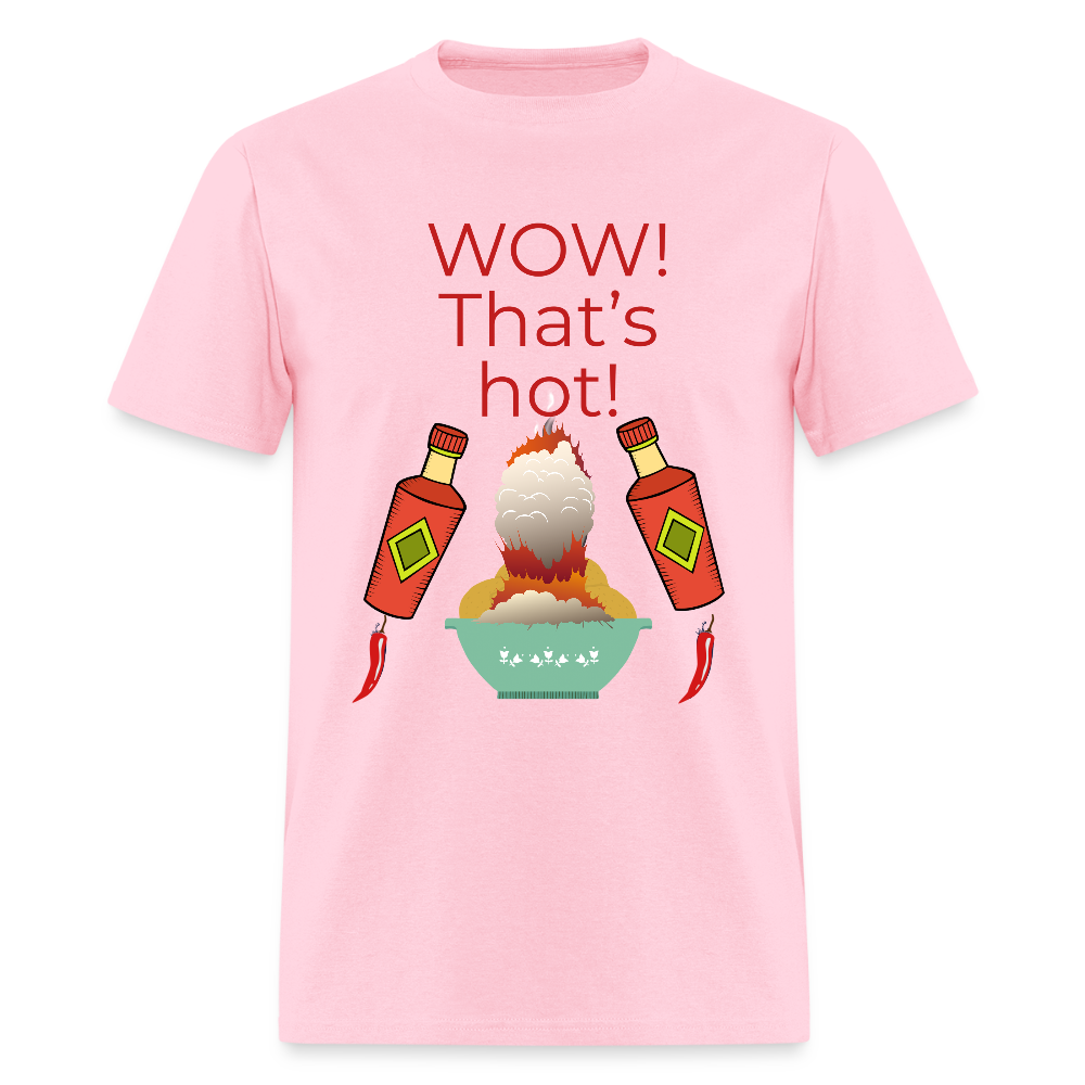 That's Hot T-Shirt - pink