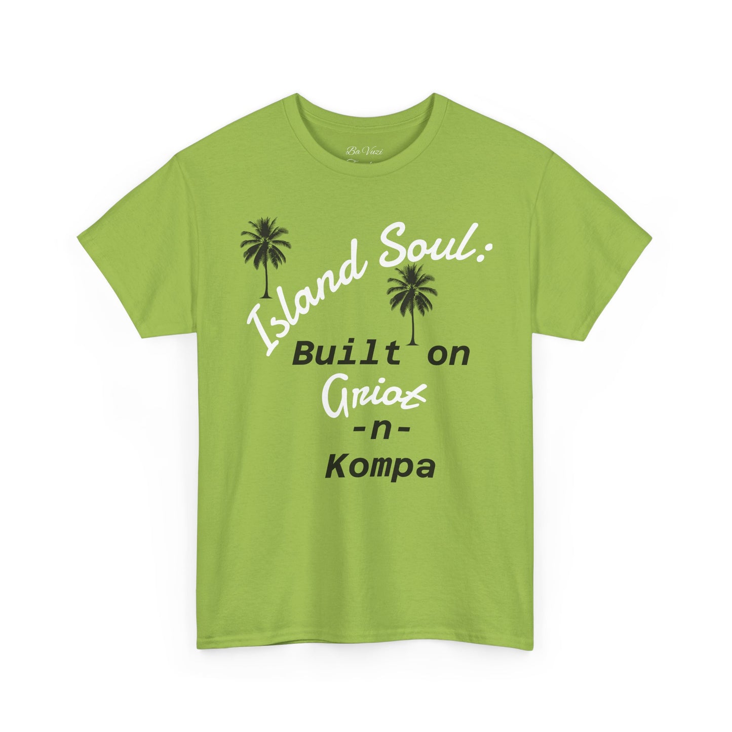 Island Soul Unisex Tee - Built on Griot -n- Kompa