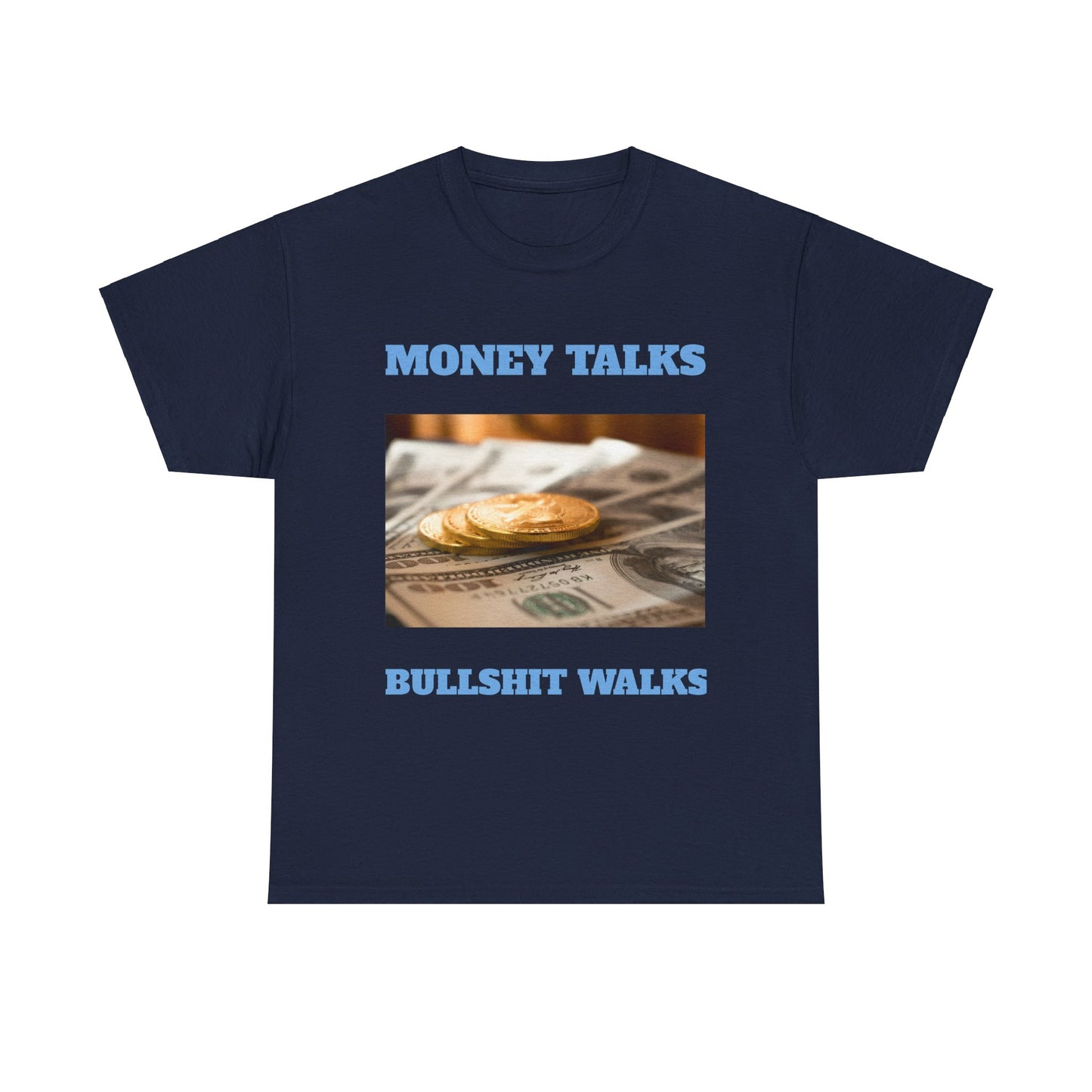 Money Talks Exp Tee