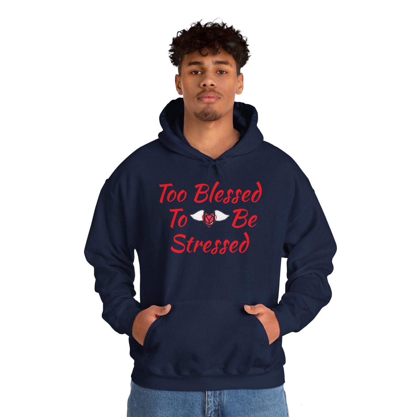 Too Blessed Hooded Sweatshirt