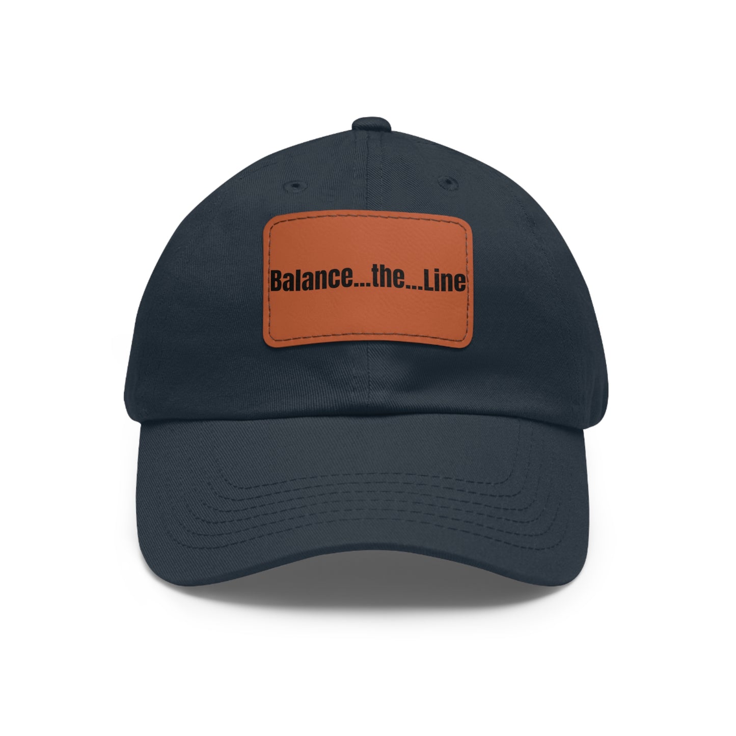 Balance the Line Dad Hat Leather Patch (RN)