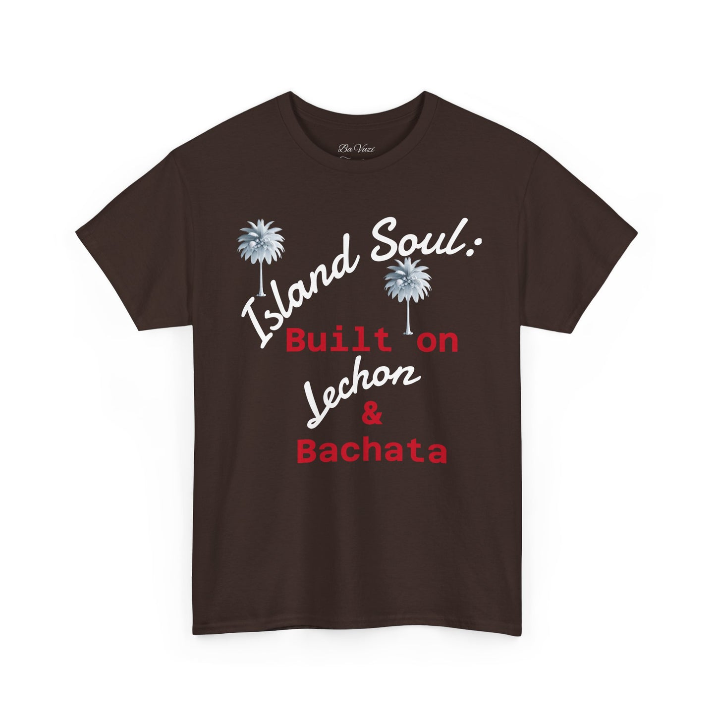 Island Soul Unisex Tee - Built on Lechon & Bachata