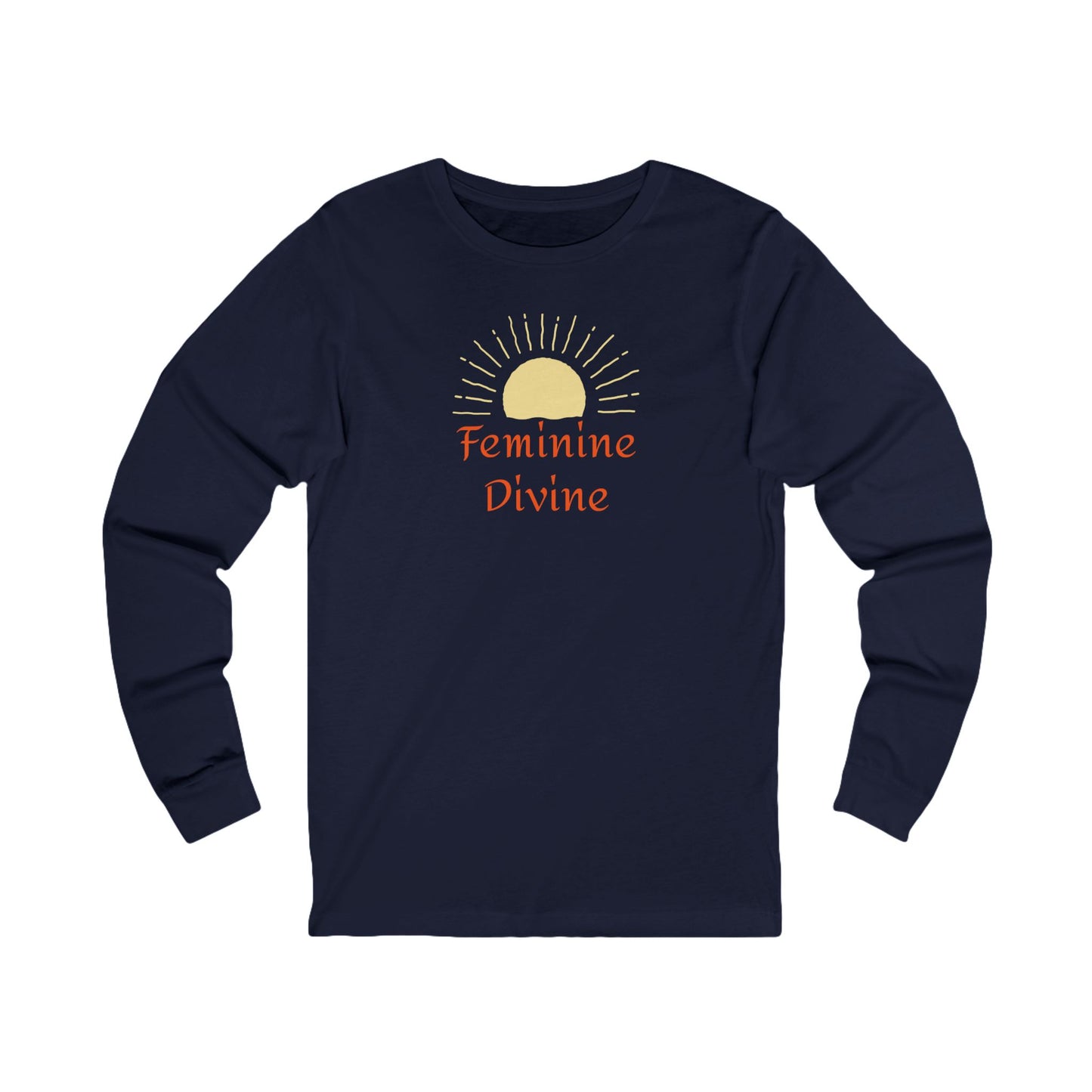 Feminine Divine Long Sleeve Tee