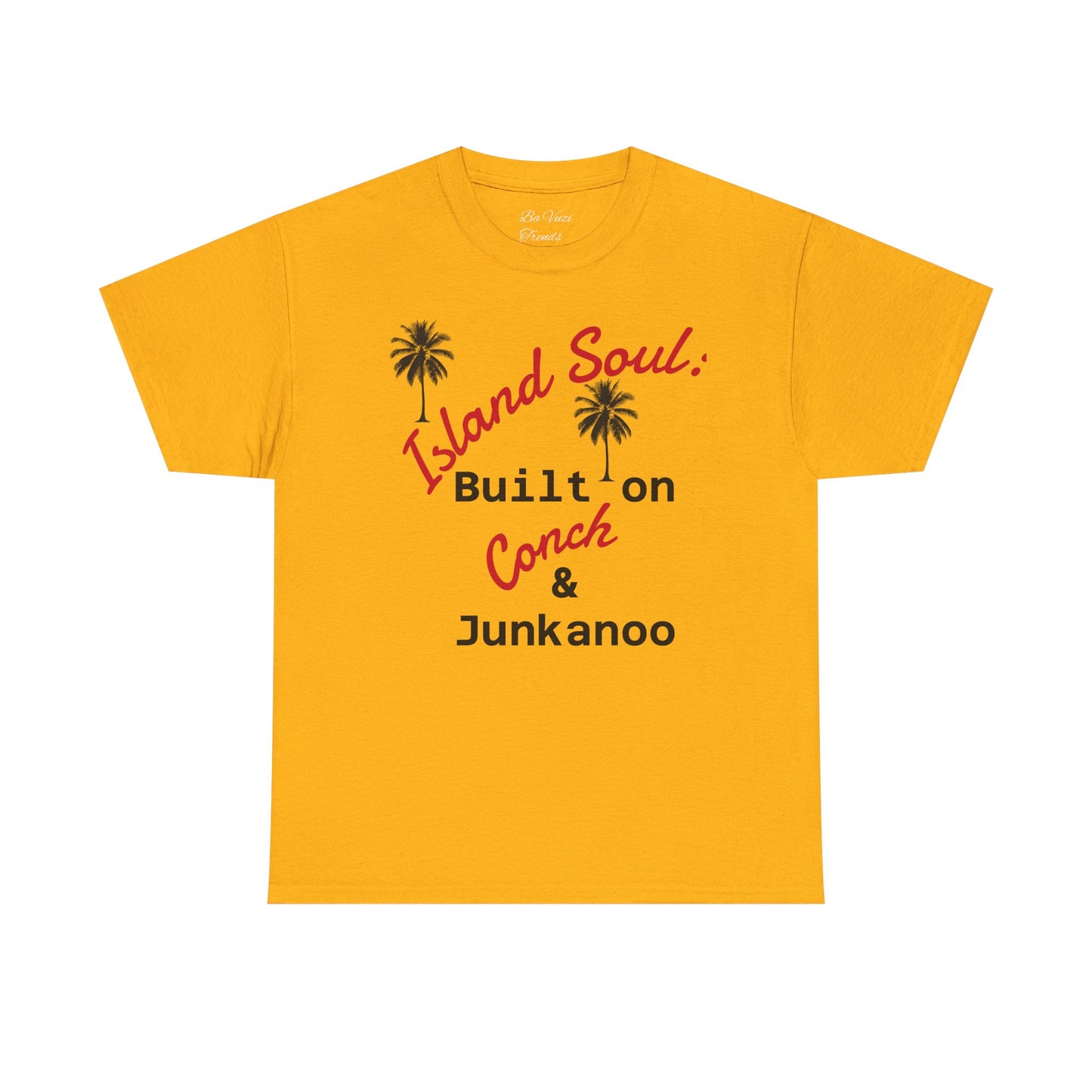 Island Soul Unisex Tee - Built on Conch & Junkanoo