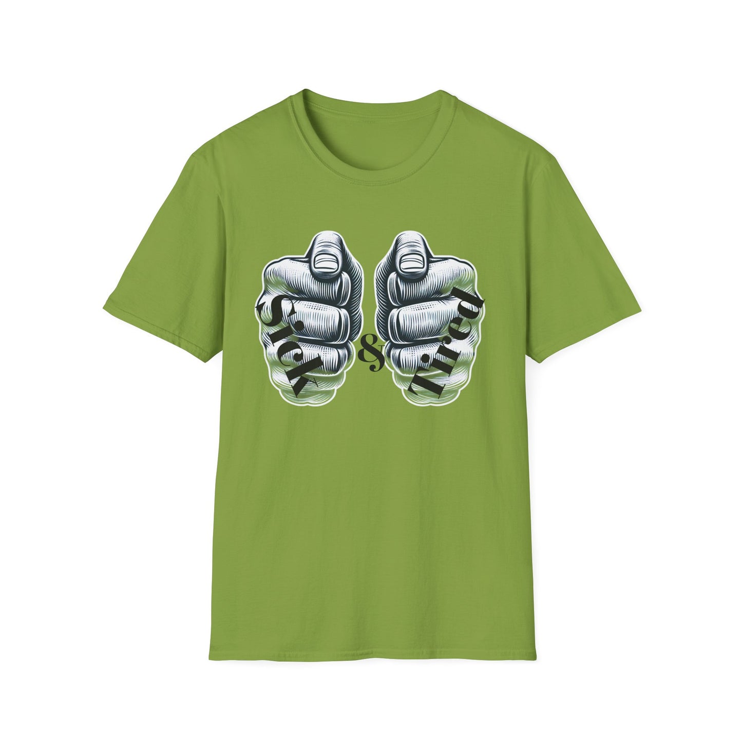 Sick & Tired T-Shirt