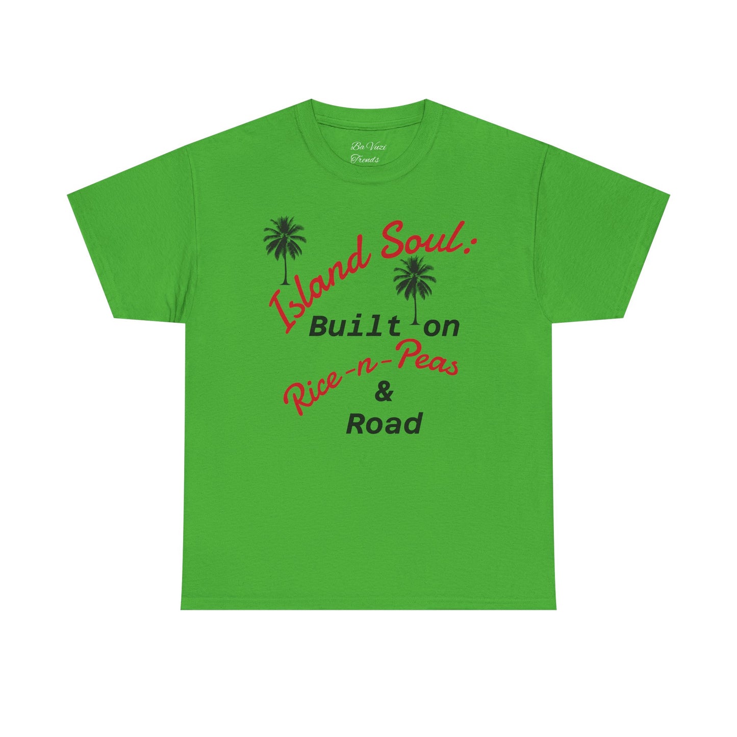 Island Soul Unisex Tee - Built on Rice-n-Peas & Road