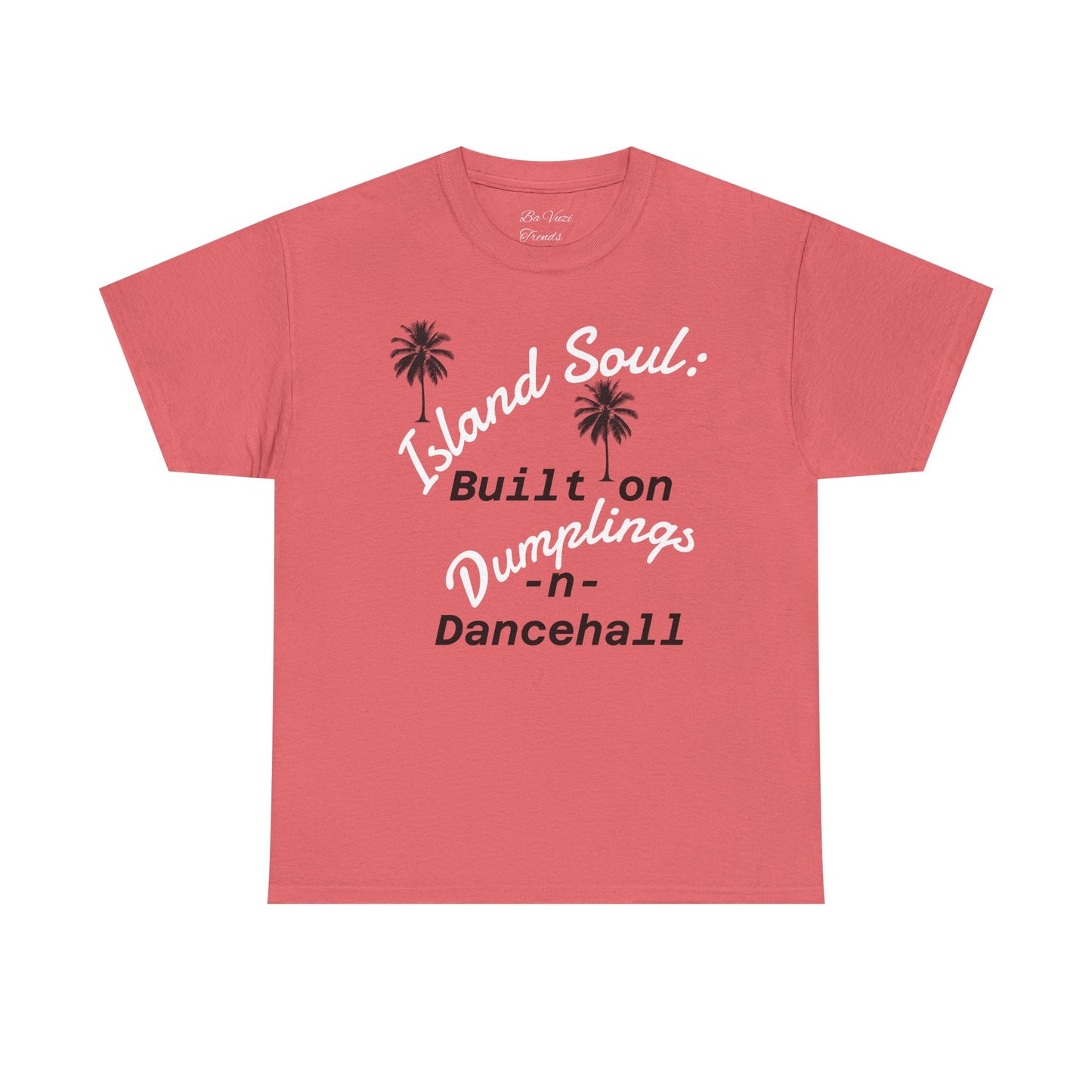 Island Soul Unisex Tee - Built on Dumplings & Dancehall