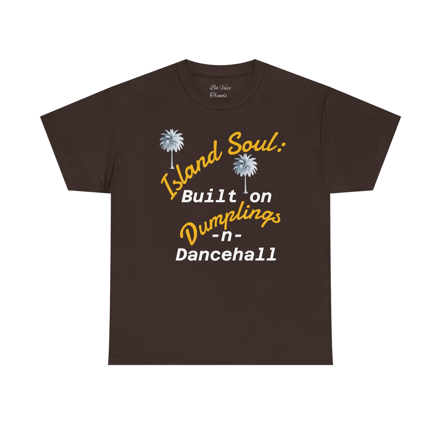 Island Soul Unisex Tee - Built on Dumplings & Dancehall