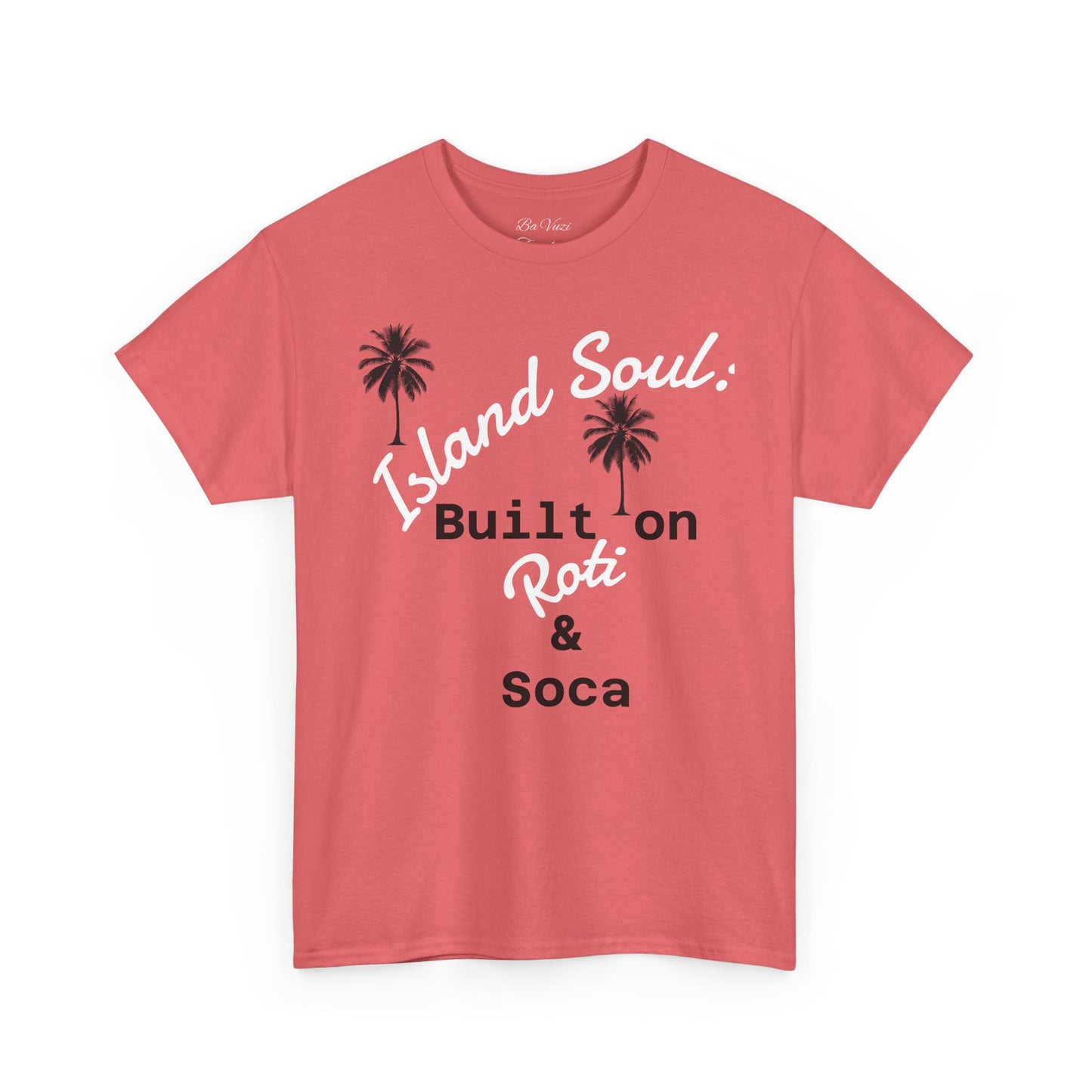 Island Soul Unisex Tee - Built on Roti & Soca