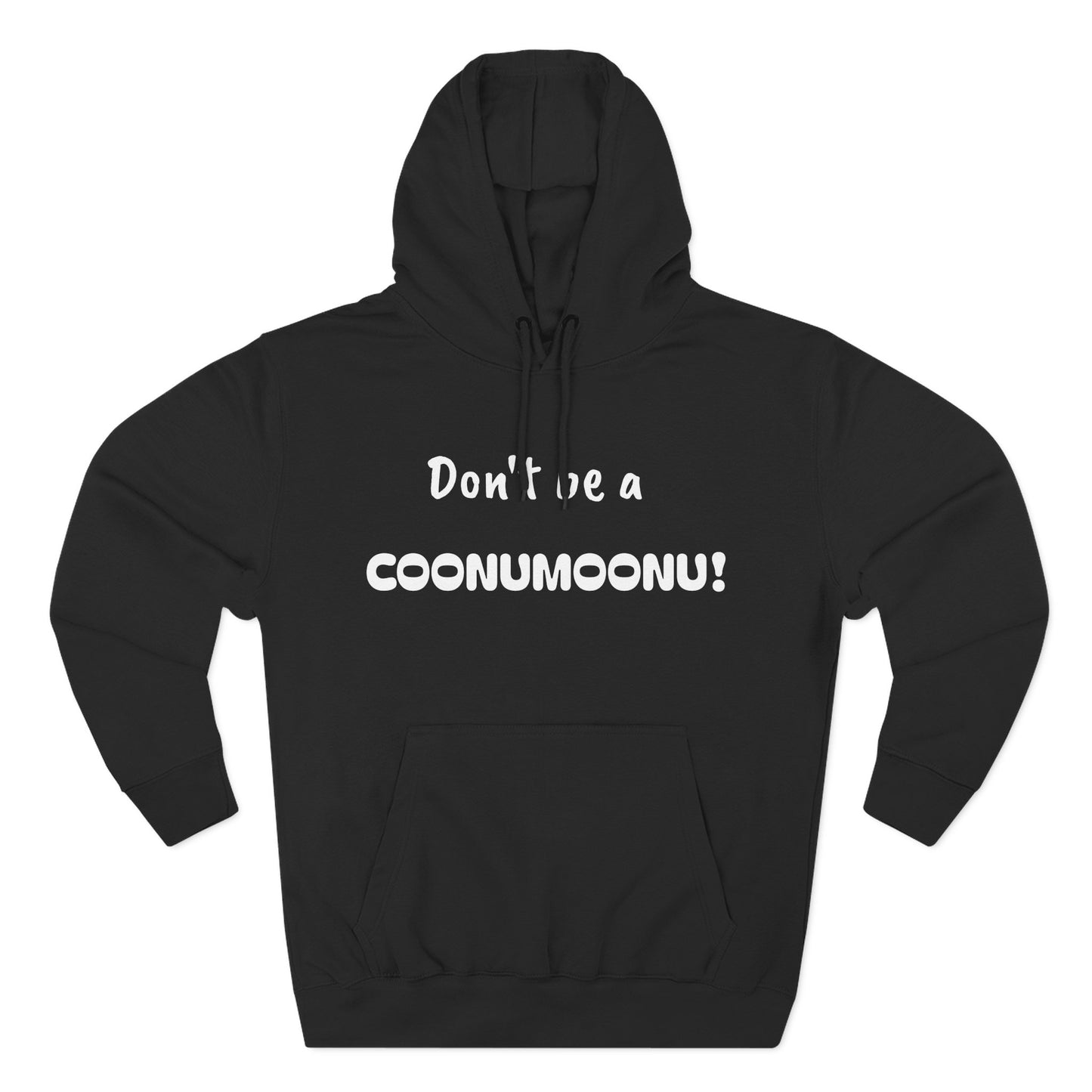 Playful Fleece Hoodie with Witty Text - Coonumoonu!