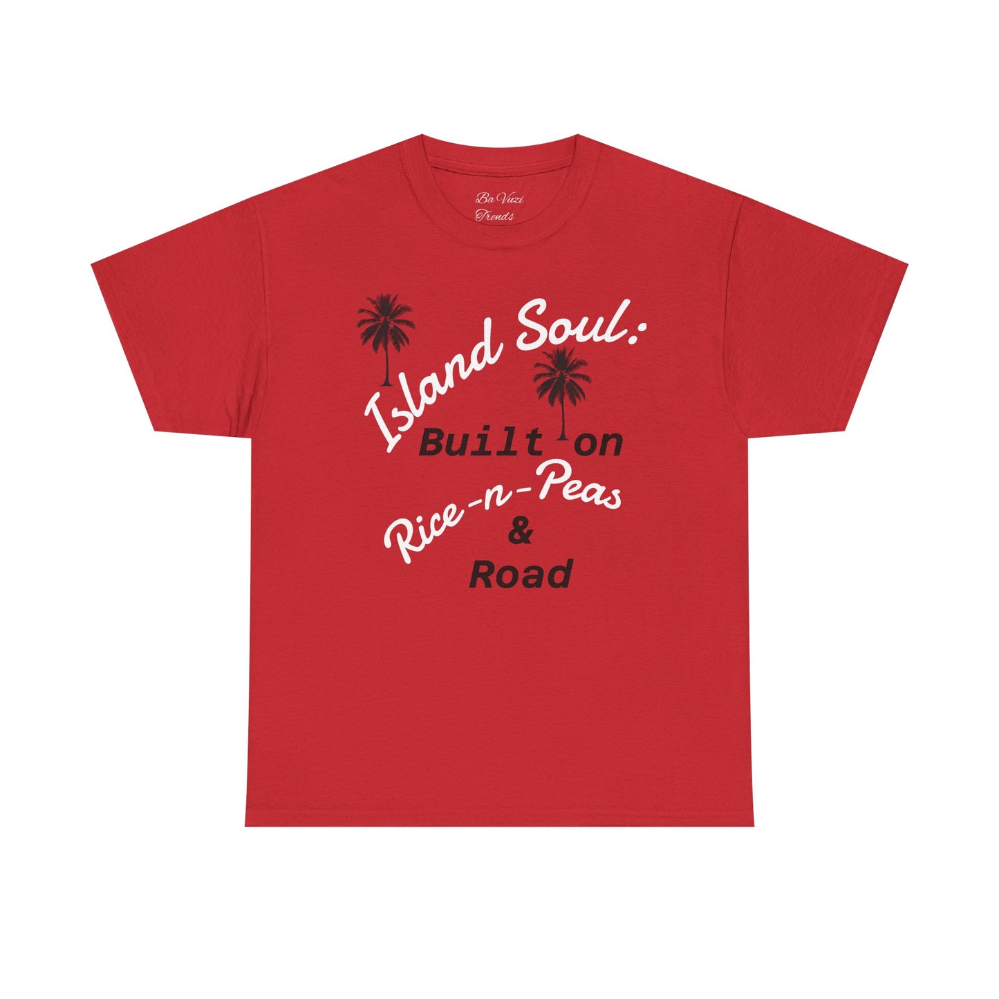 Island Soul Unisex Tee - Built on Rice-n-Peas & Road