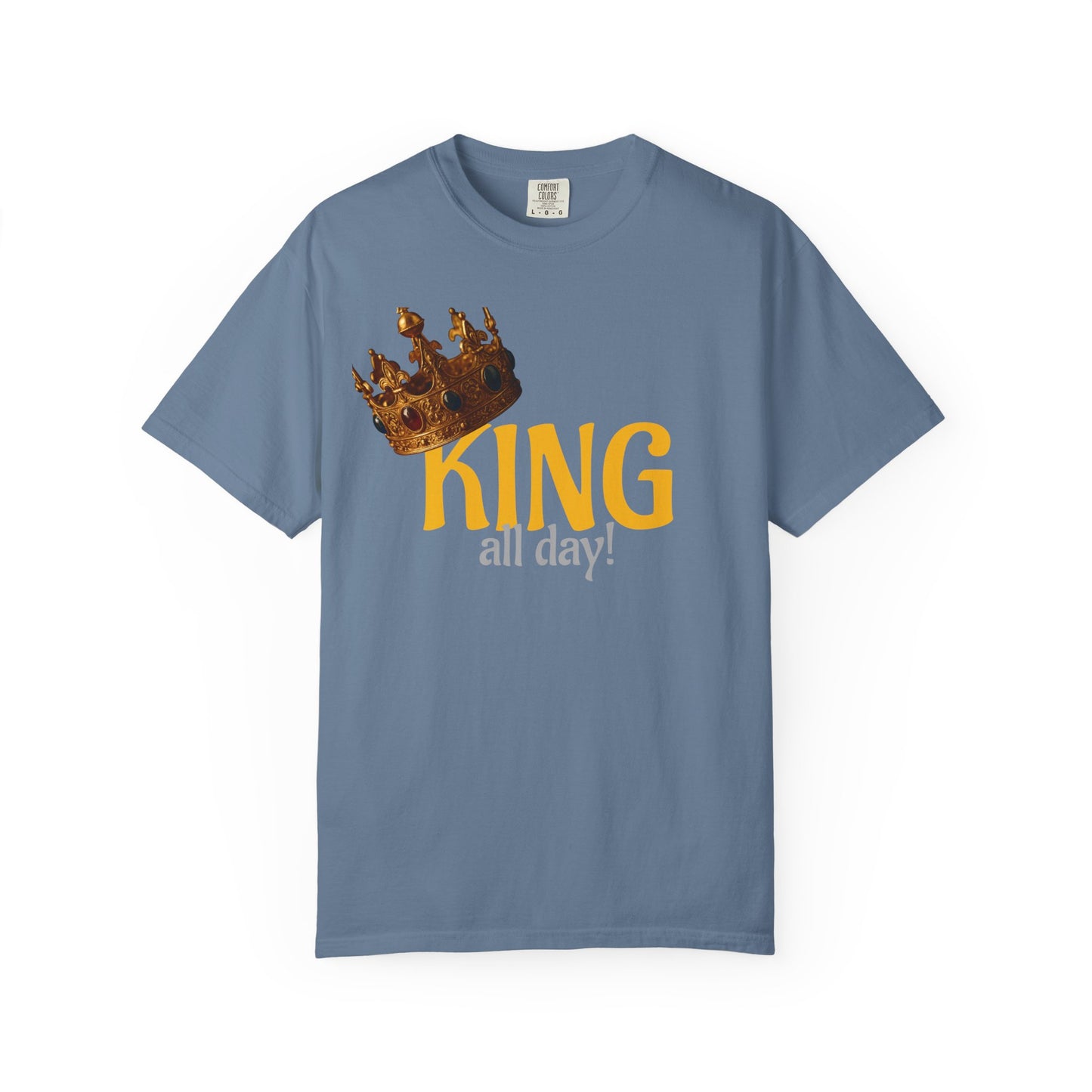 King All Day T-shirt