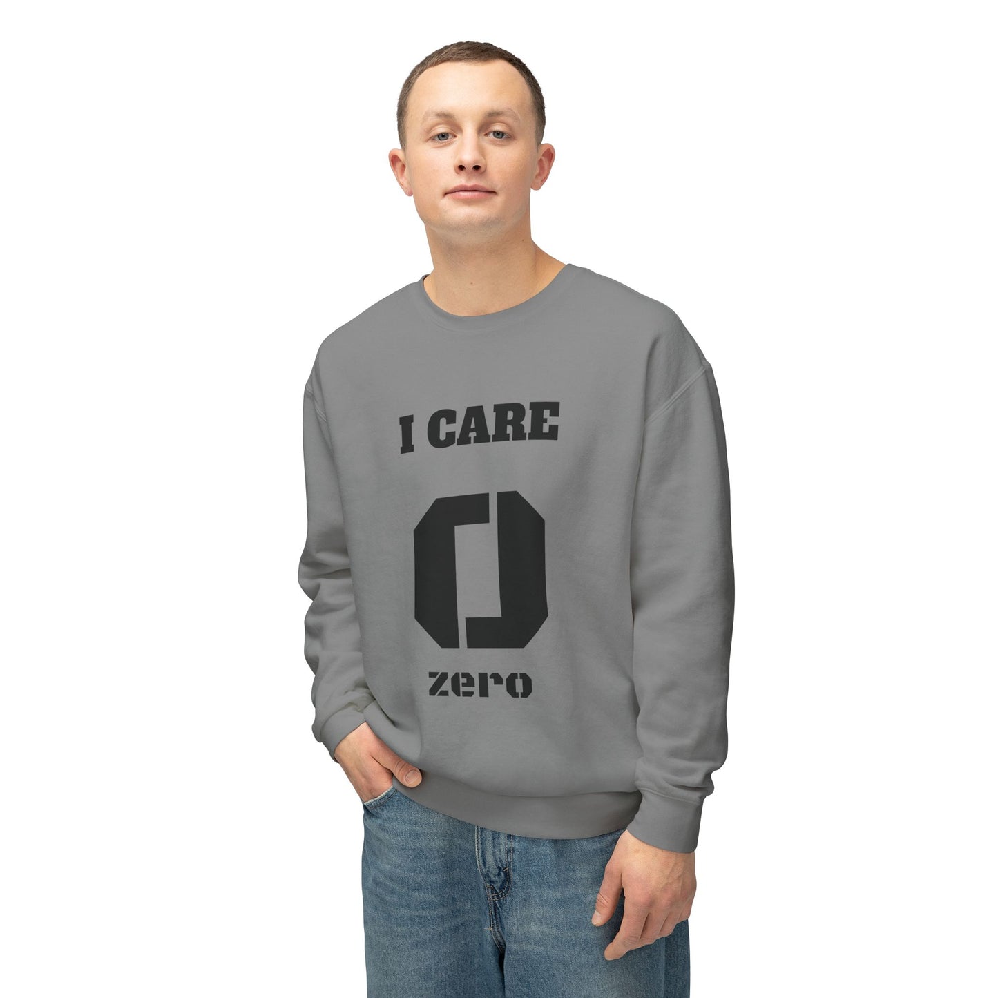 I Care 0 Crewneck Sweatshirt