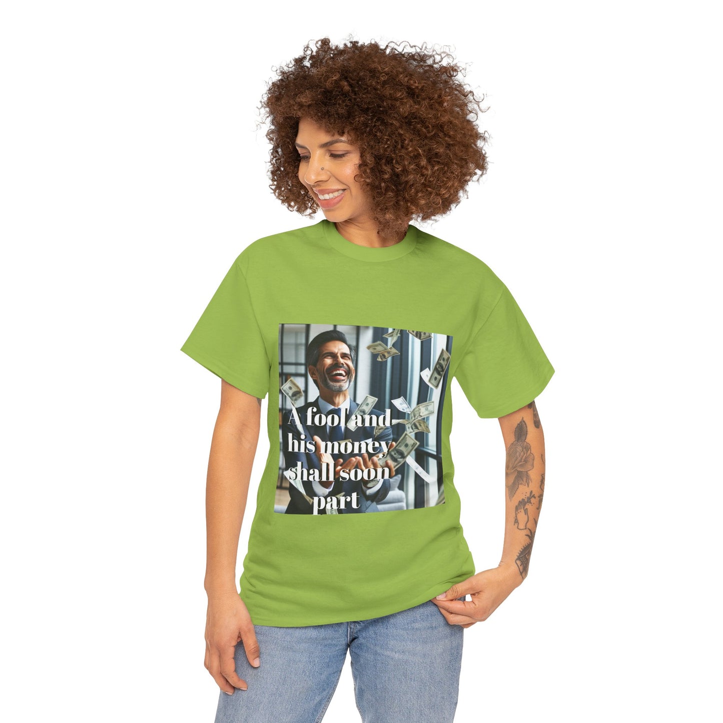 A Fool and Money Tee