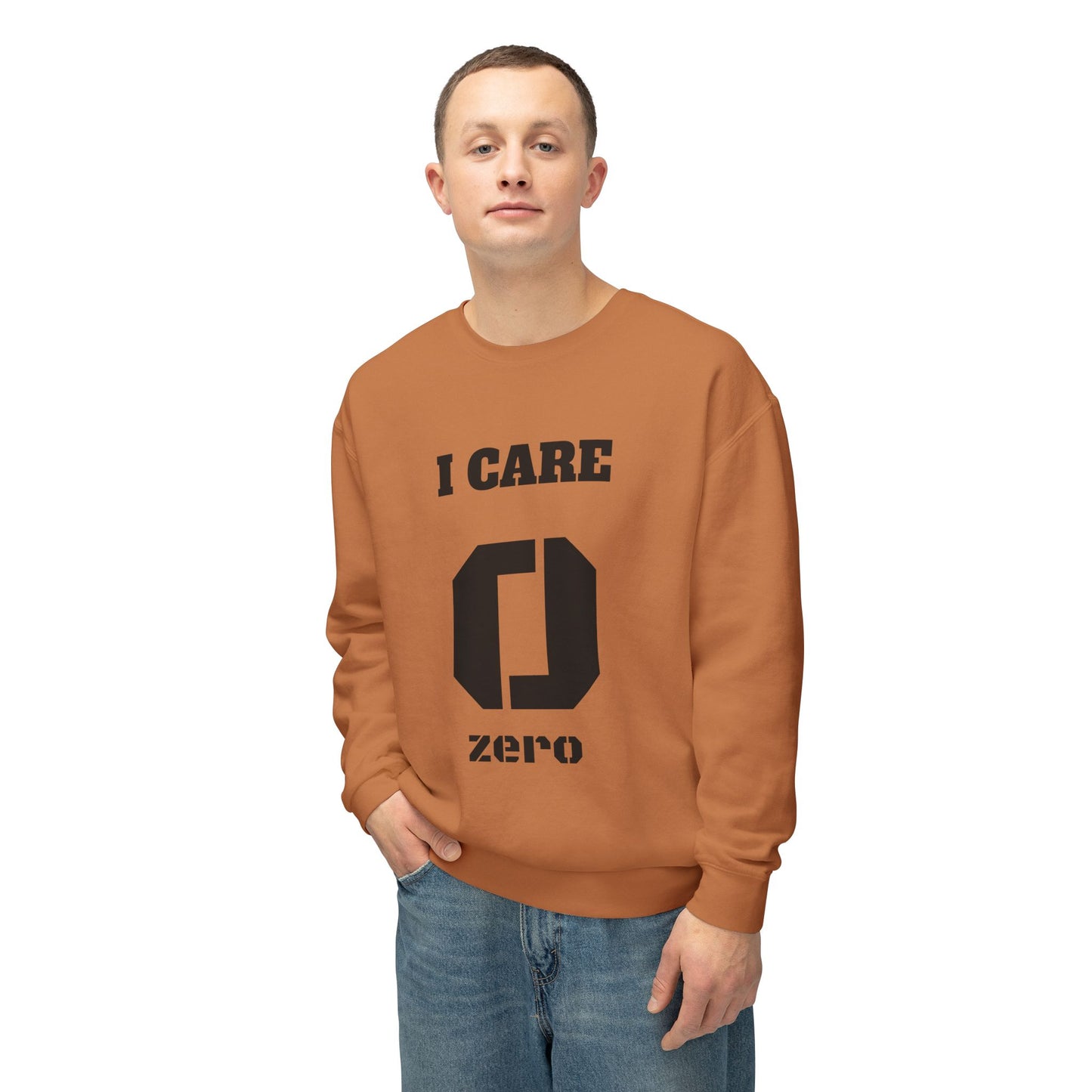 I Care 0 Crewneck Sweatshirt