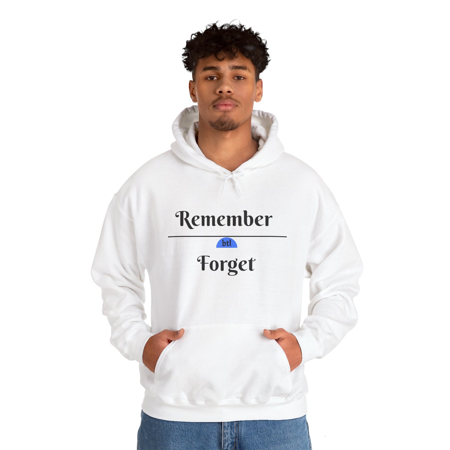 Remember/Forget Hooded Sweatshirt