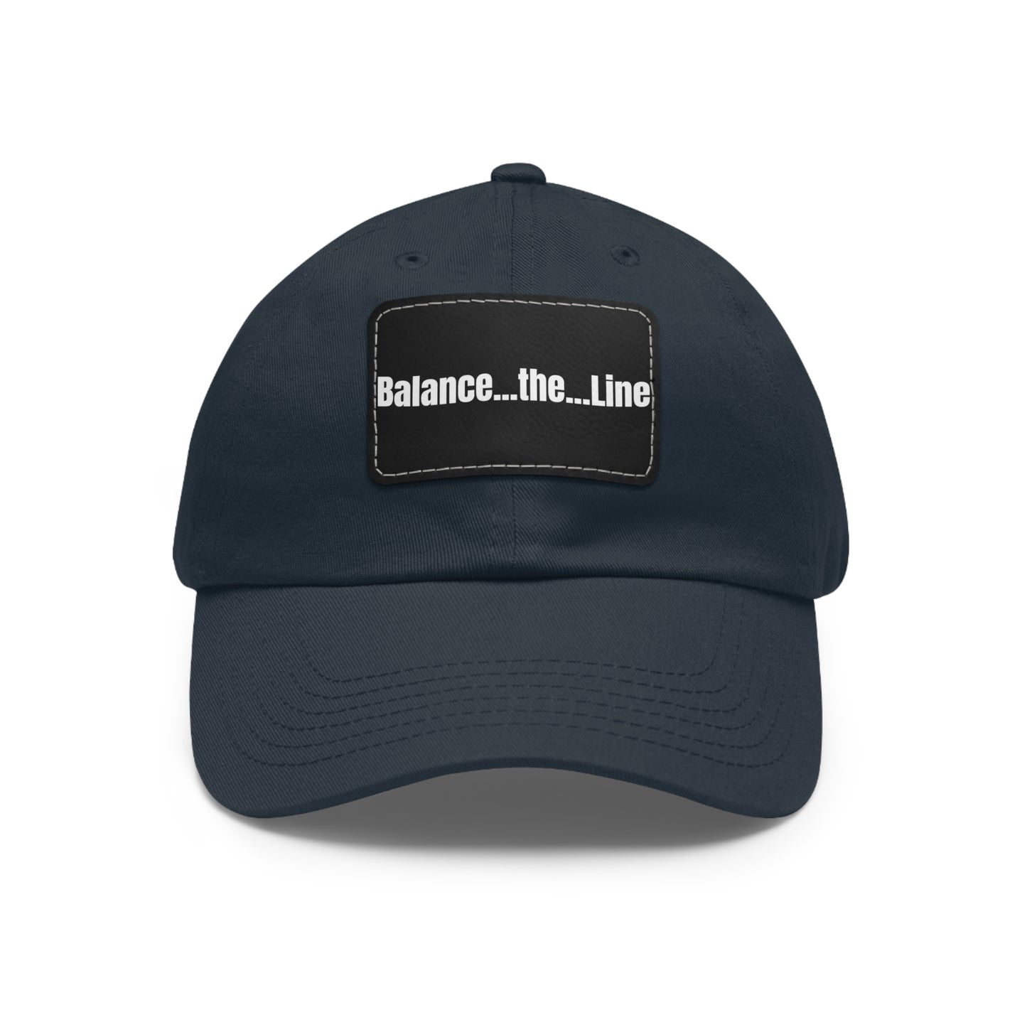 Balance the Line Dad Hat Leather Patch (RN)