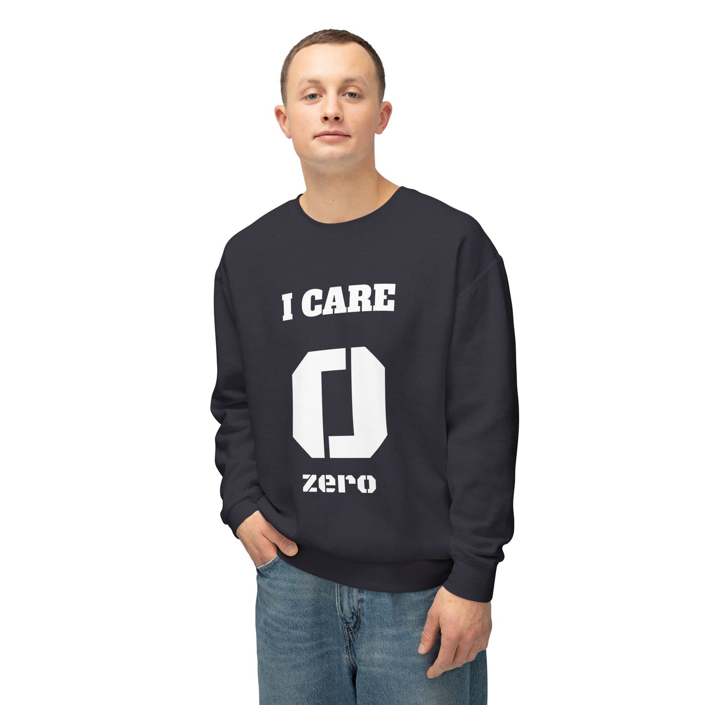 I Care 0 Crewneck Sweatshirt