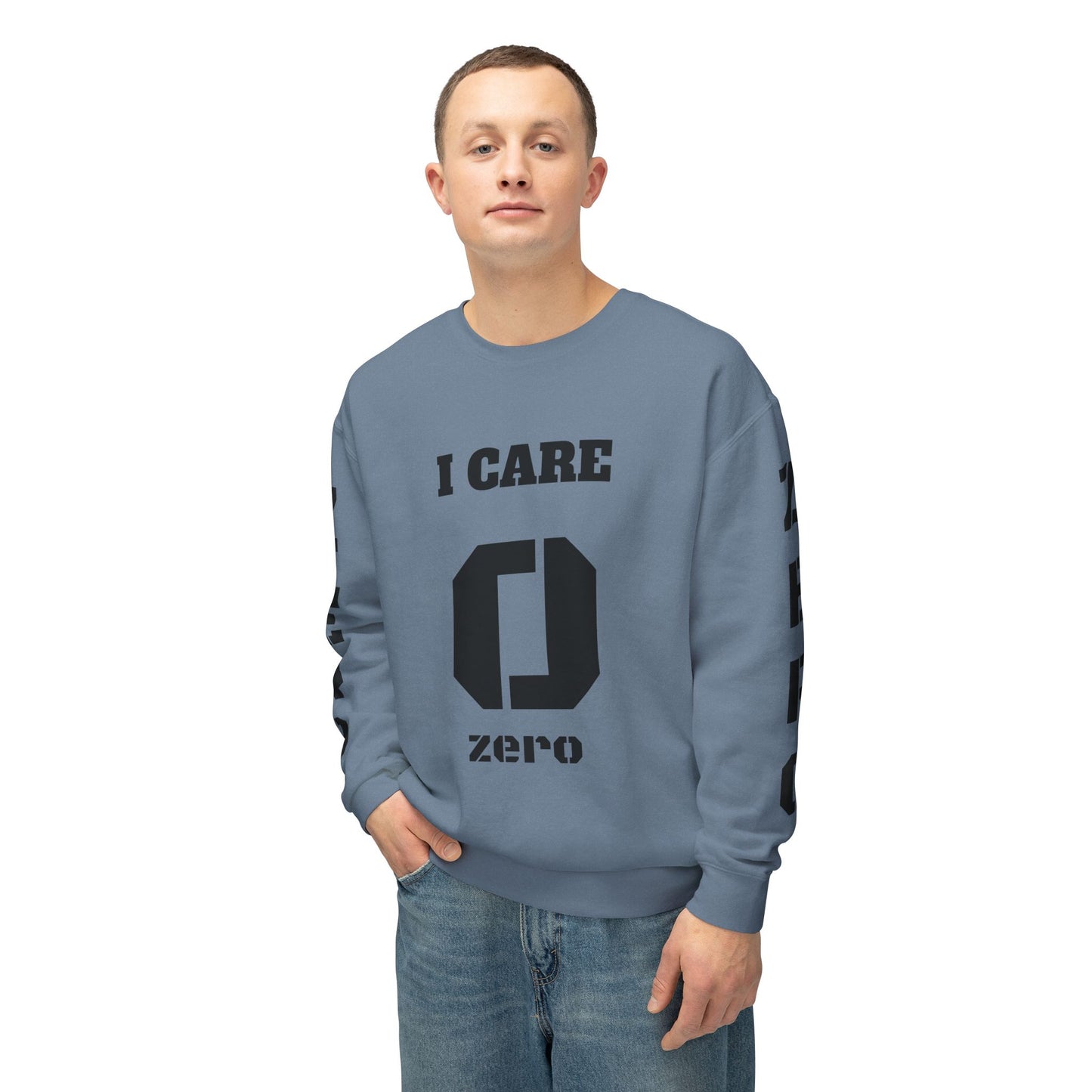 I Care Zero Crewneck Sweatshirt