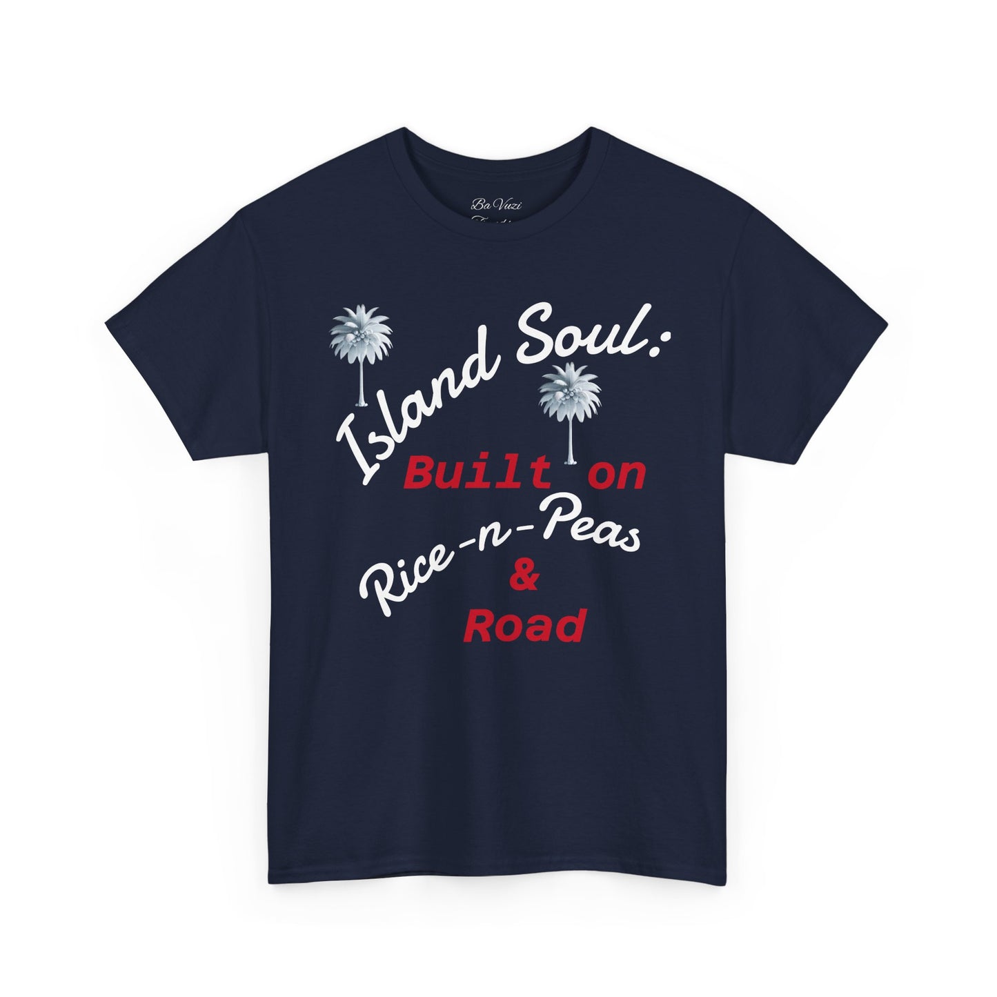 Island Soul Unisex Tee - Built on Rice-n-Peas & Road