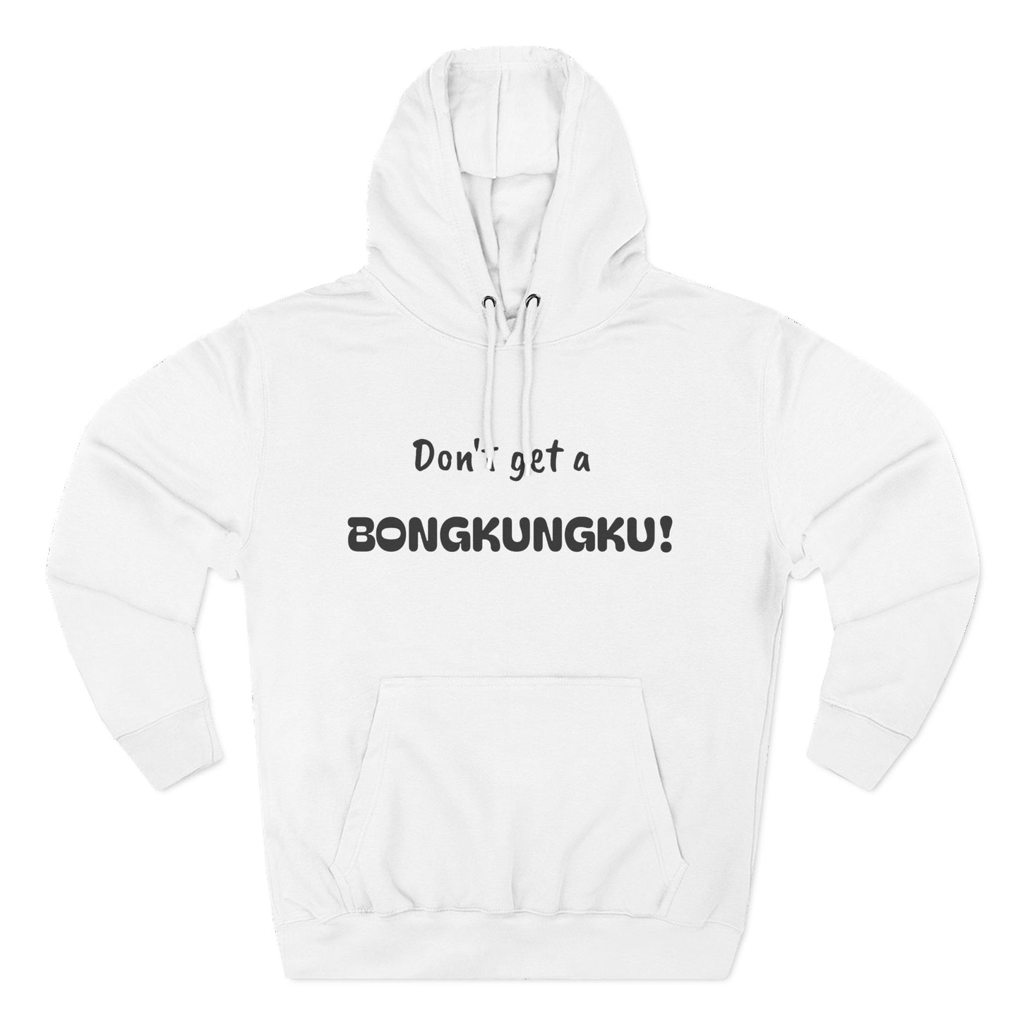 Playful Fleece Hoodie with Witty Text - Bongkungku!
