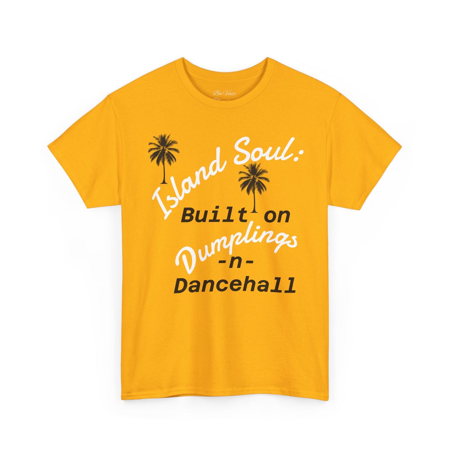 Island Soul Unisex Tee - Built on Dumplings & Dancehall