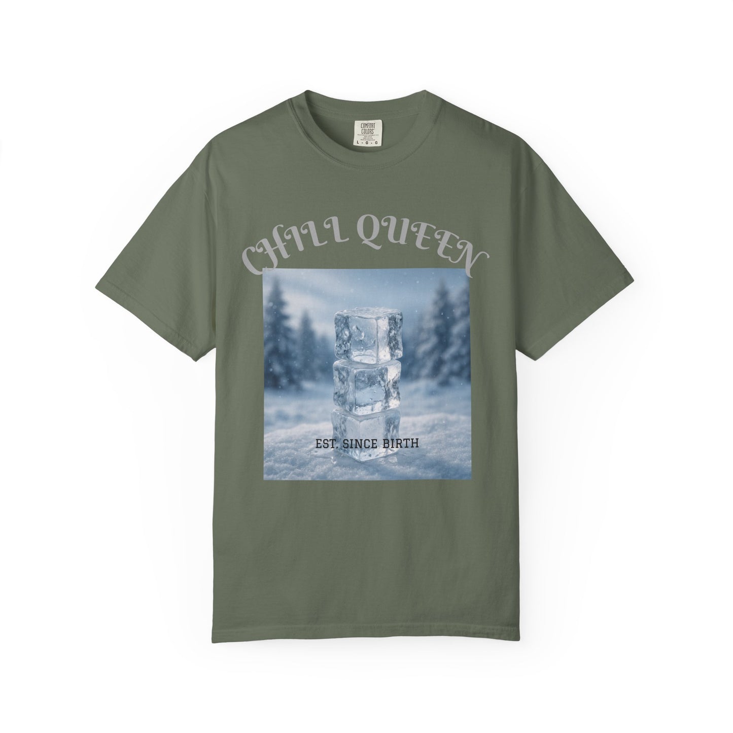 Chill Queen T-shirt