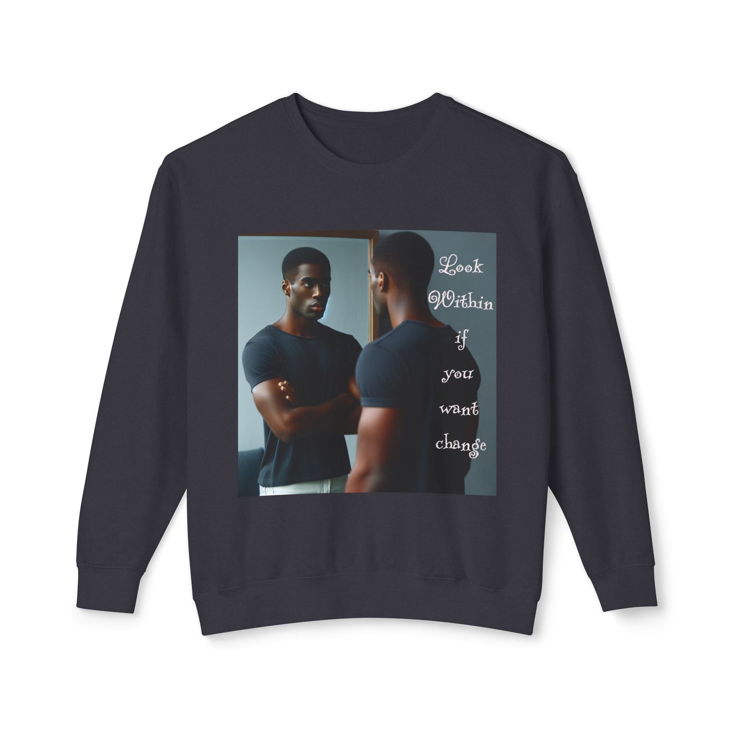Look Within Unisex Crewneck Sweatshirt