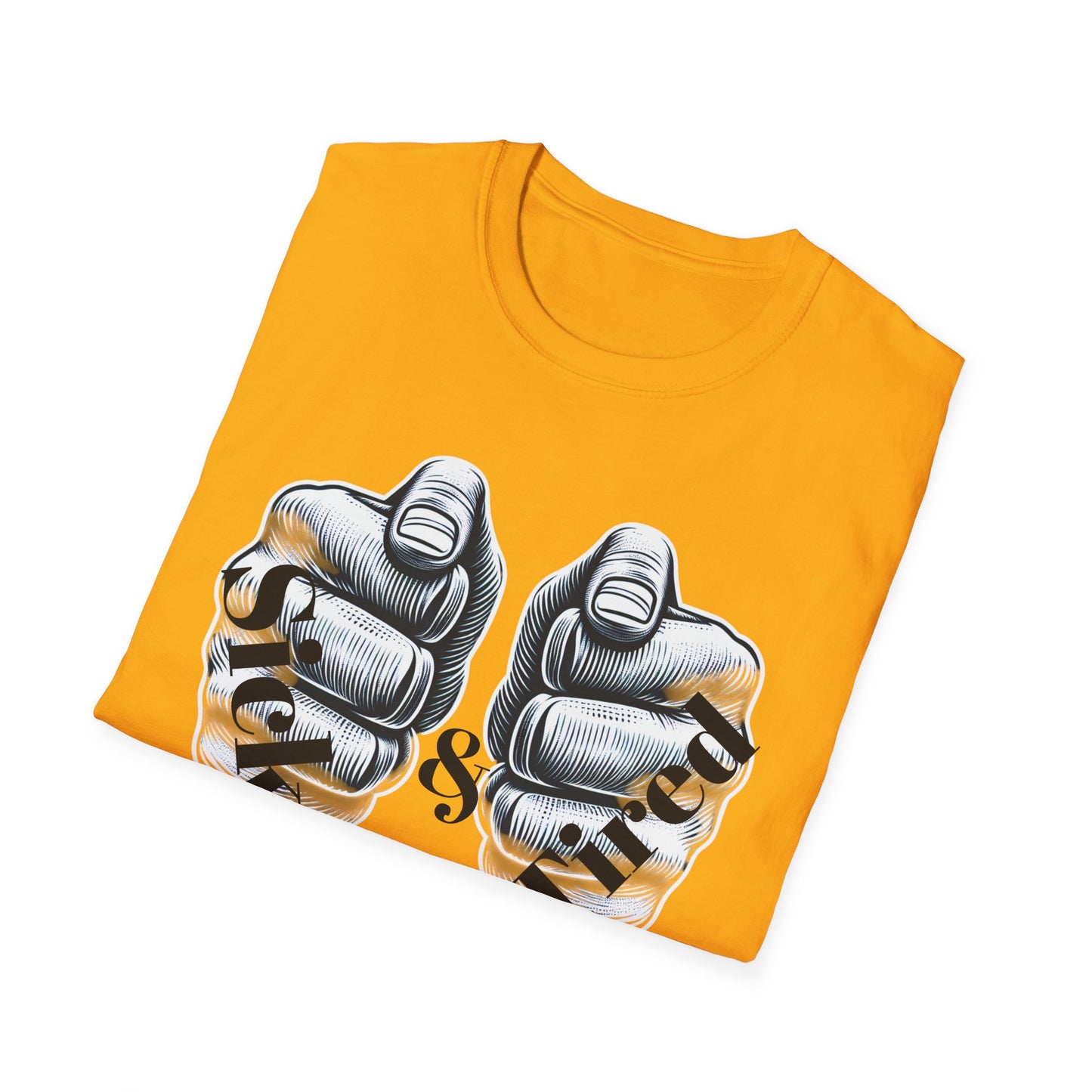 Sick & Tired T-Shirt