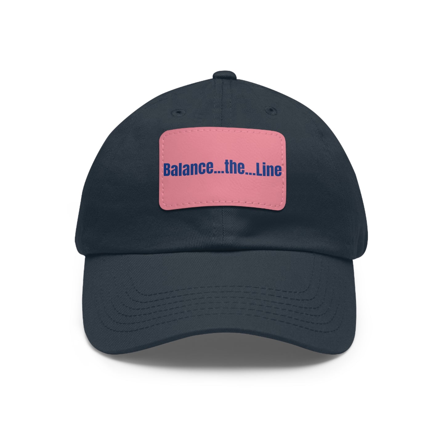 Balance the Line Dad Hat Leather Patch (RN)