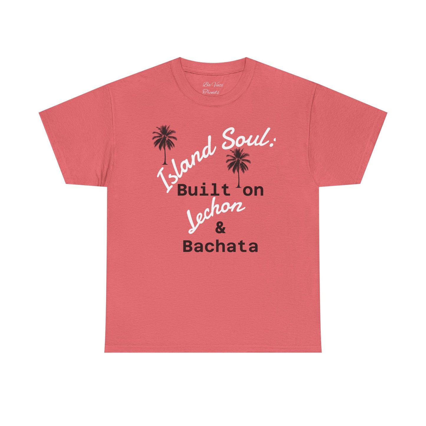 Island Soul Unisex Tee - Built on Lechon & Bachata