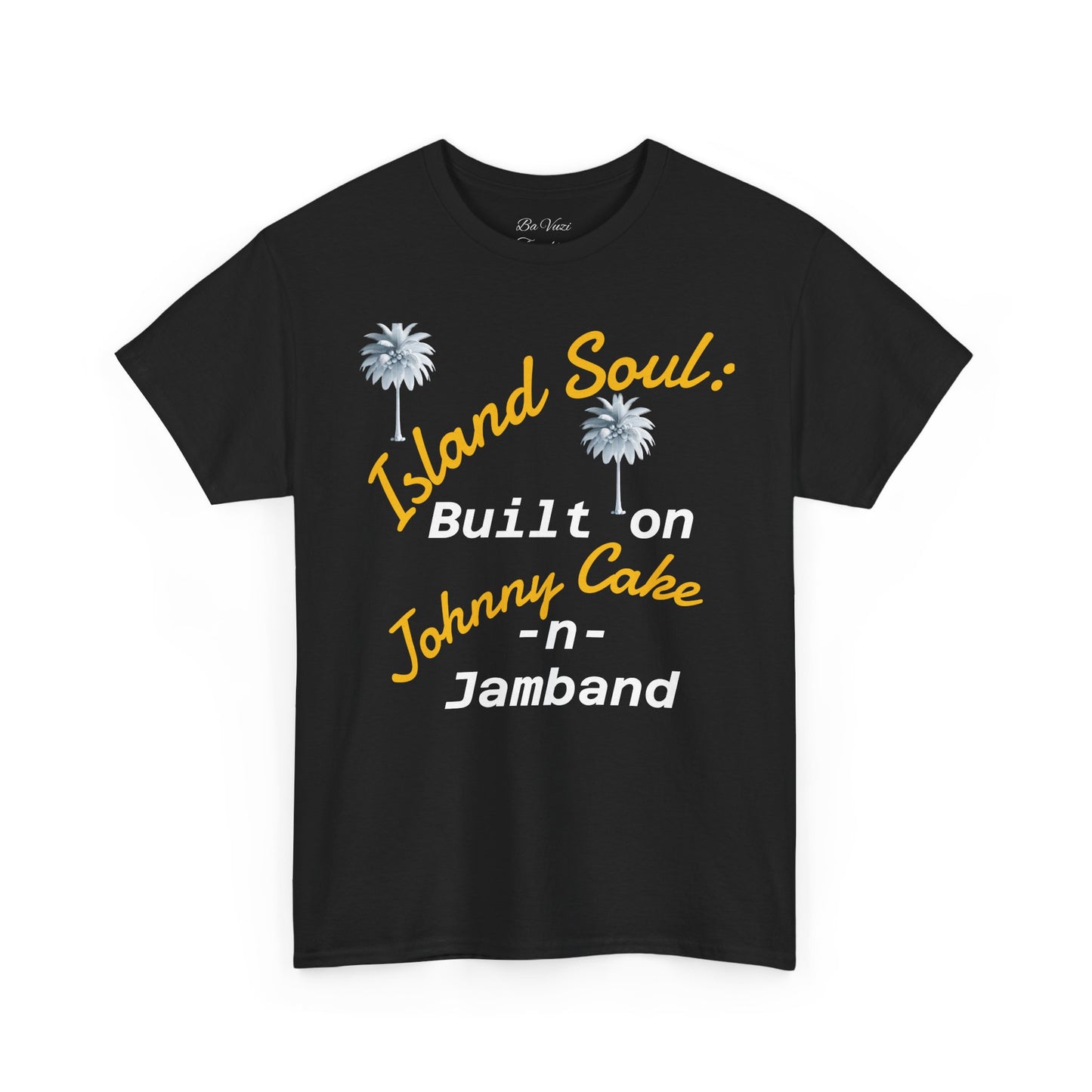 Island Soul Unisex Tee - Built on Johnny Cake & Jamband