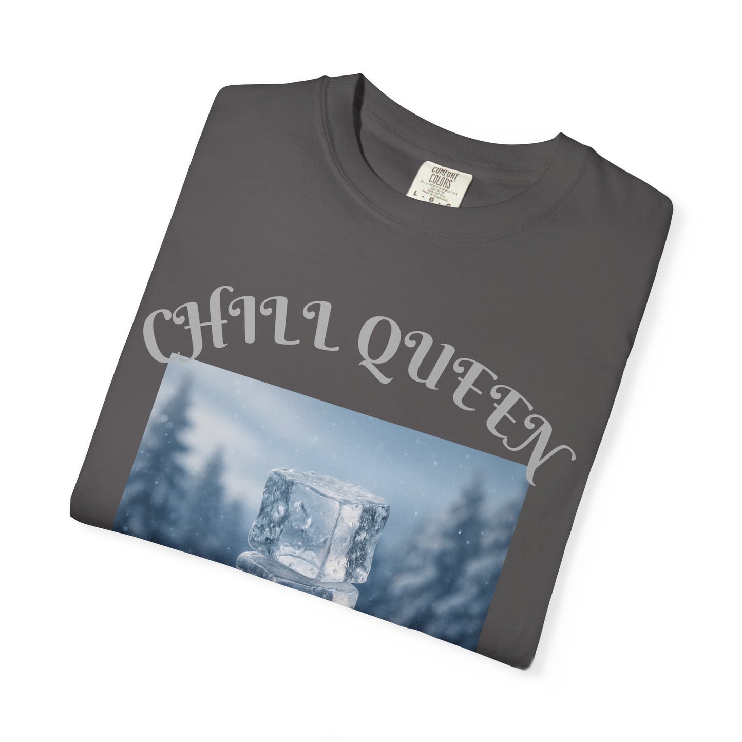 Chill Queen T-shirt