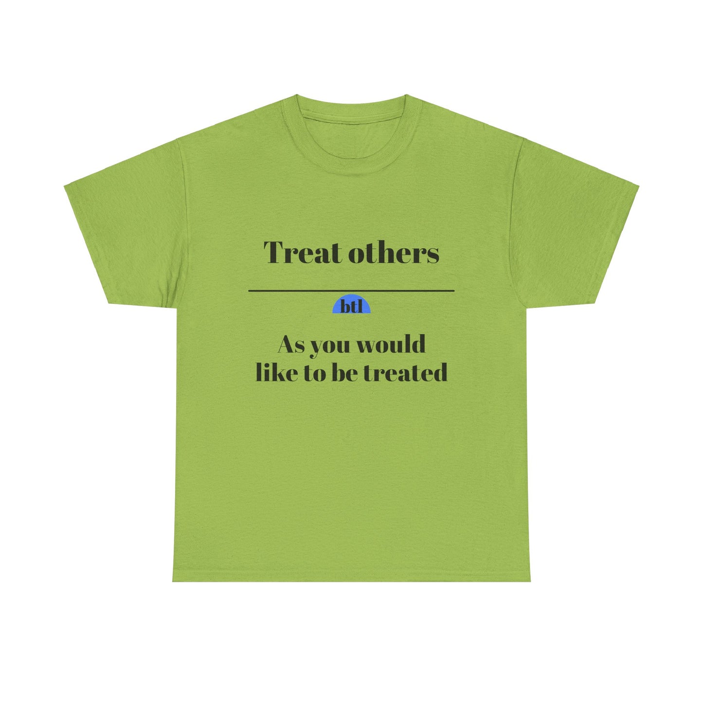 Treat Others Unisex Tee