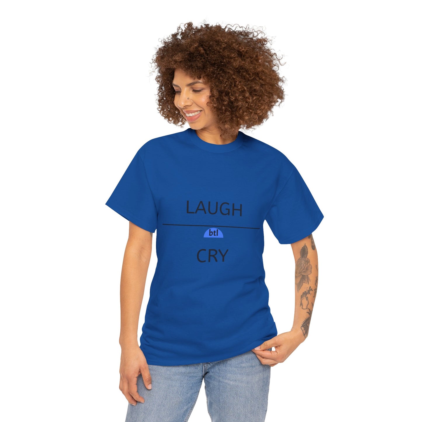 Laugh/Cry Unisex Tee