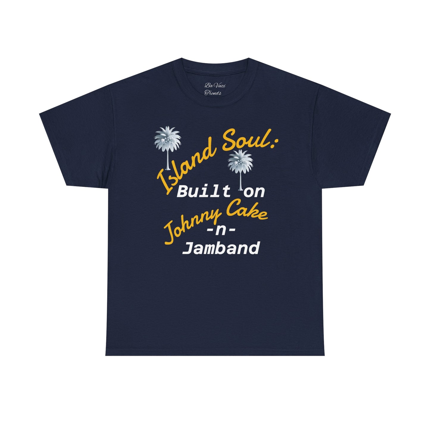 Island Soul Unisex Tee - Built on Johnny Cake & Jamband