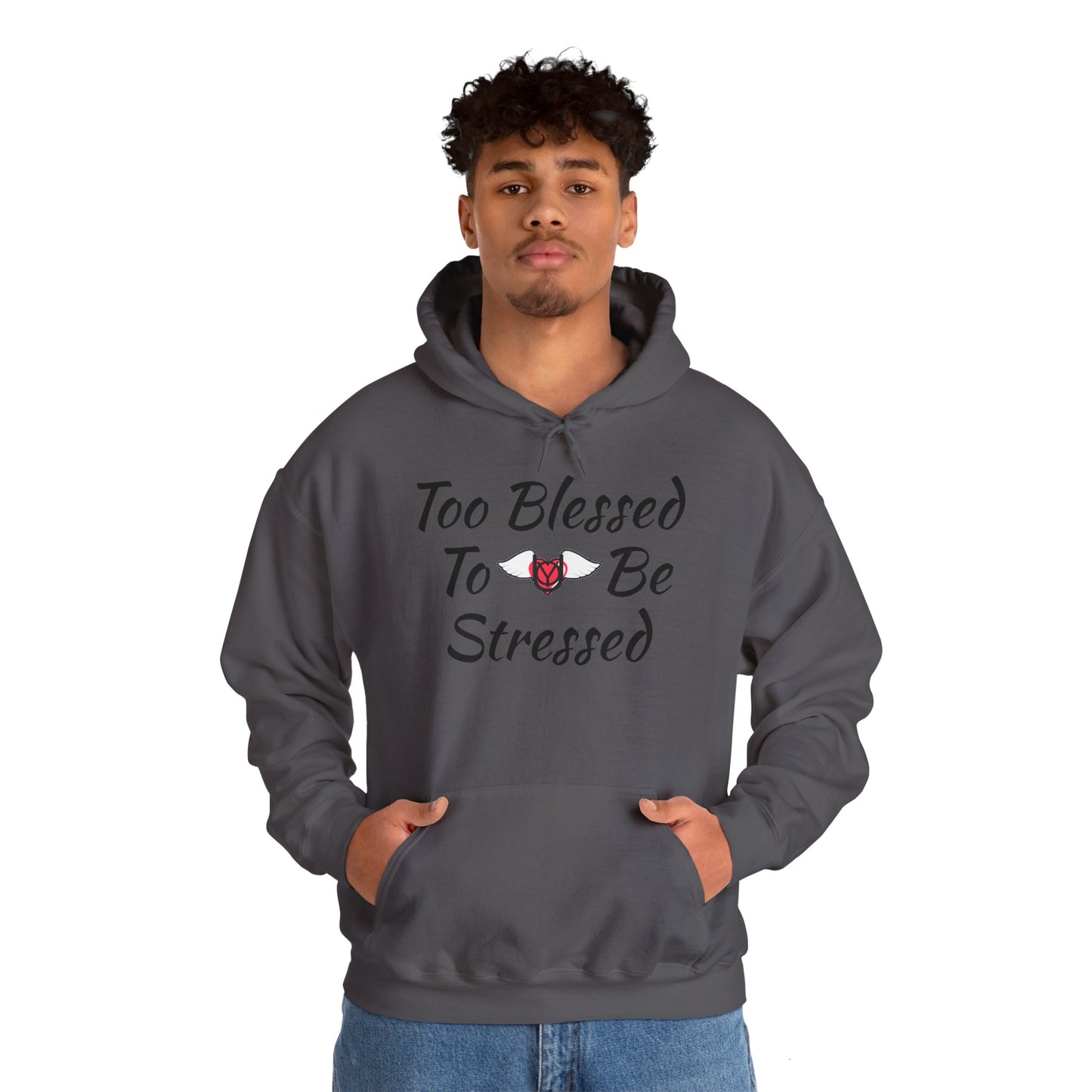 Too Blessed Hooded Sweatshirt