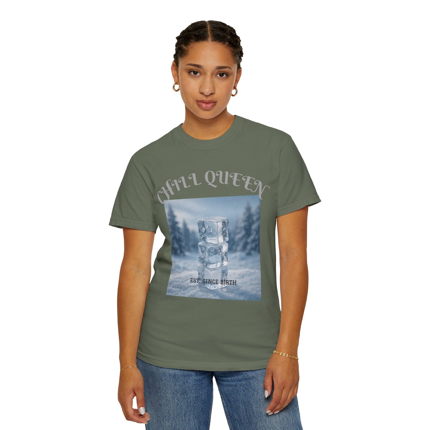 Chill Queen T-shirt