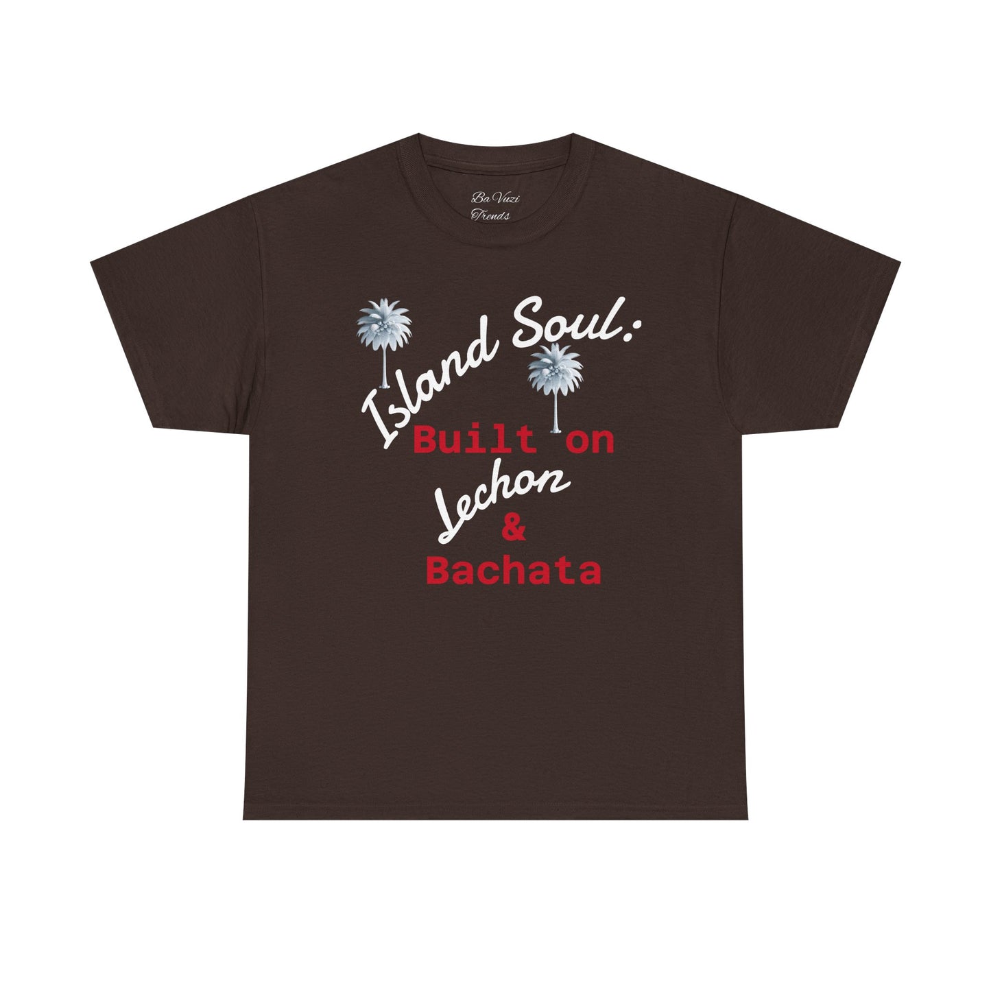 Island Soul Unisex Tee - Built on Lechon & Bachata