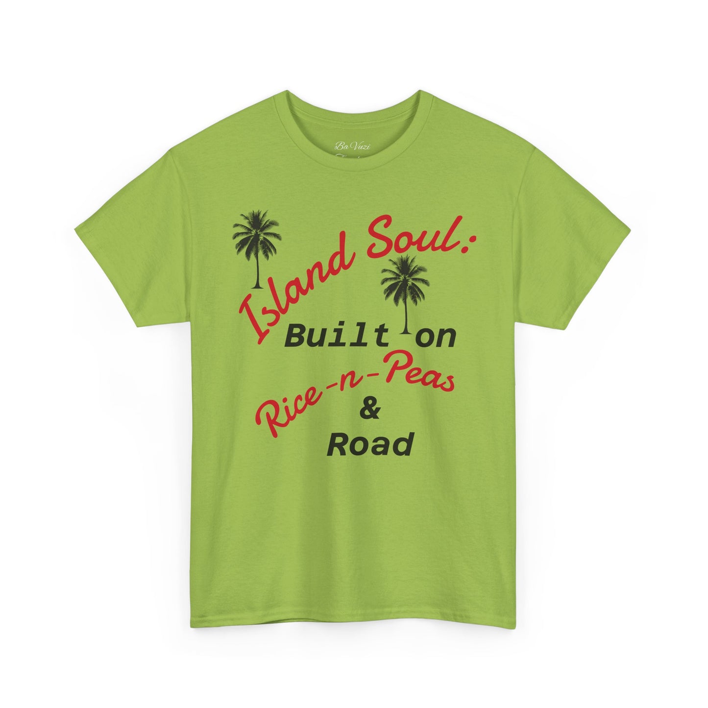 Island Soul Unisex Tee - Built on Rice-n-Peas & Road