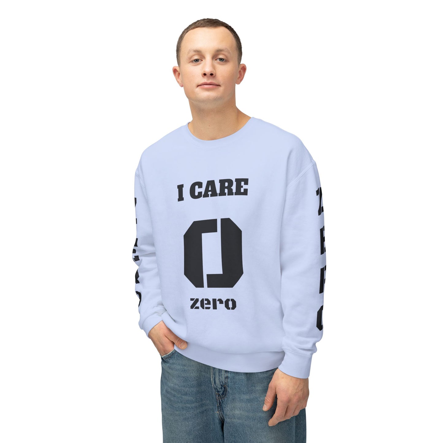 I Care Zero Crewneck Sweatshirt