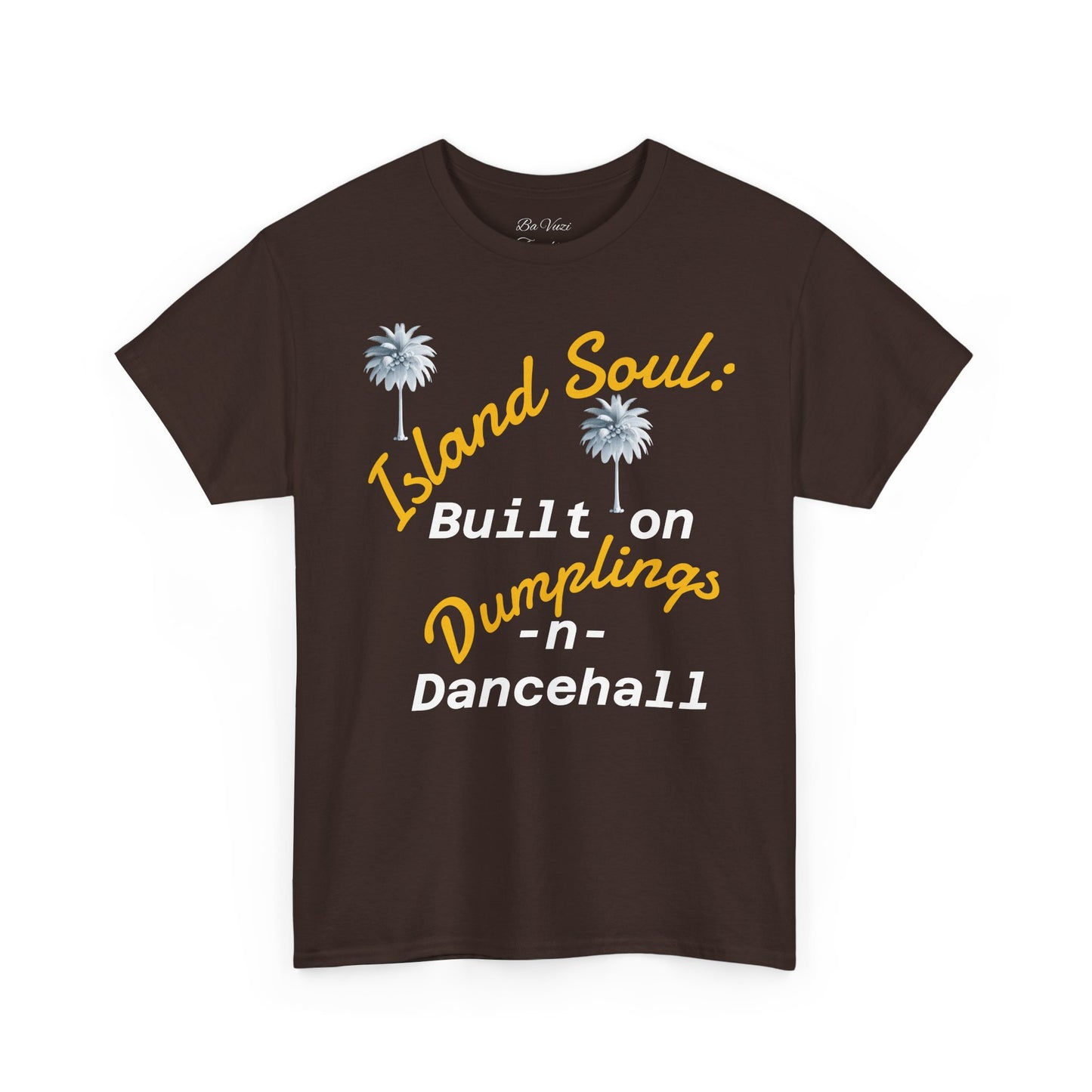 Island Soul Unisex Tee - Built on Dumplings & Dancehall