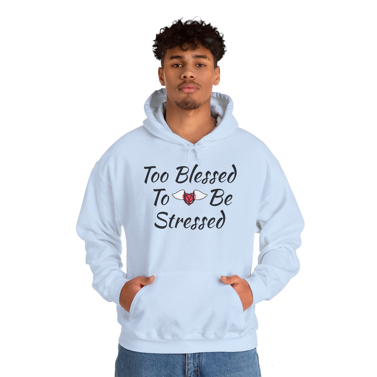 Too Blessed Hooded Sweatshirt