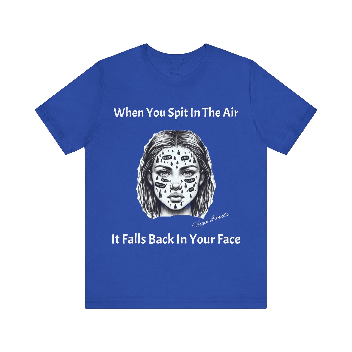 Don't Spit Short Sleeve Tee