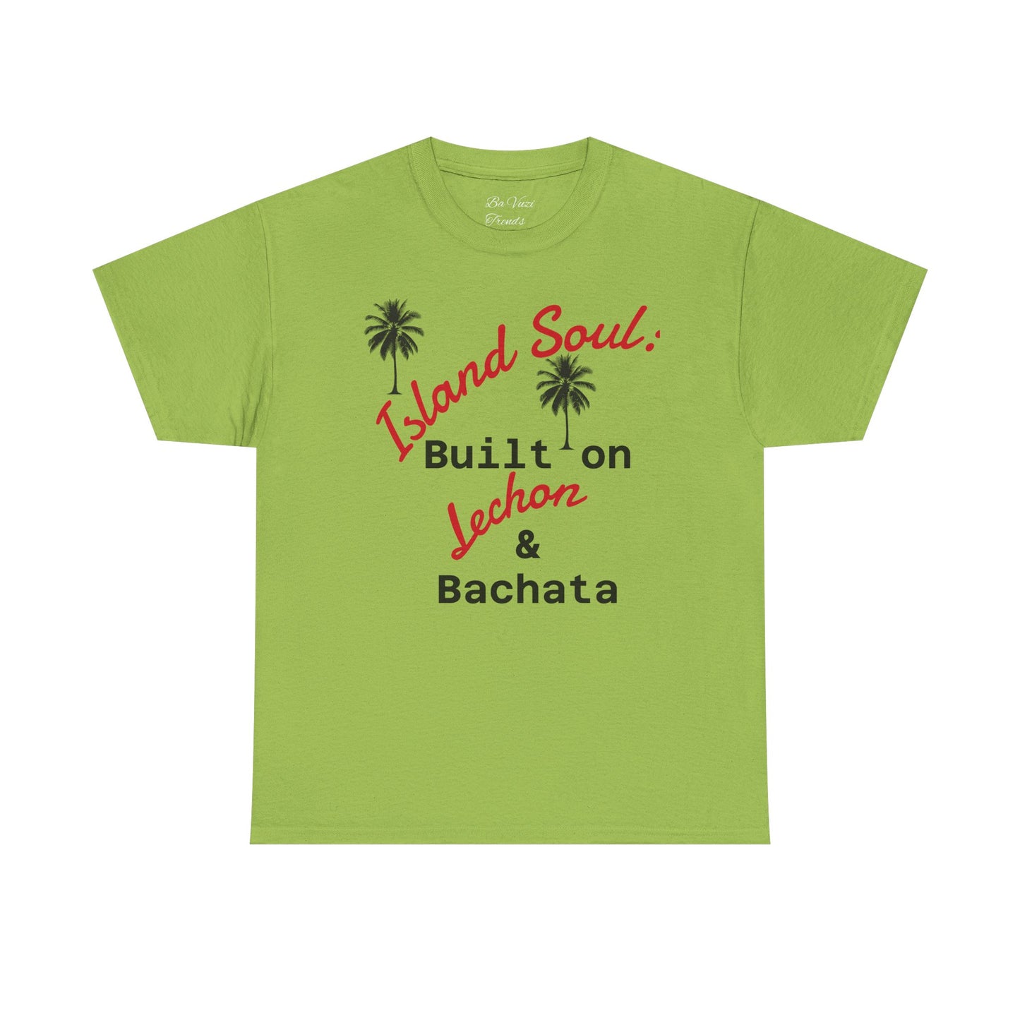 Island Soul Unisex Tee - Built on Lechon & Bachata
