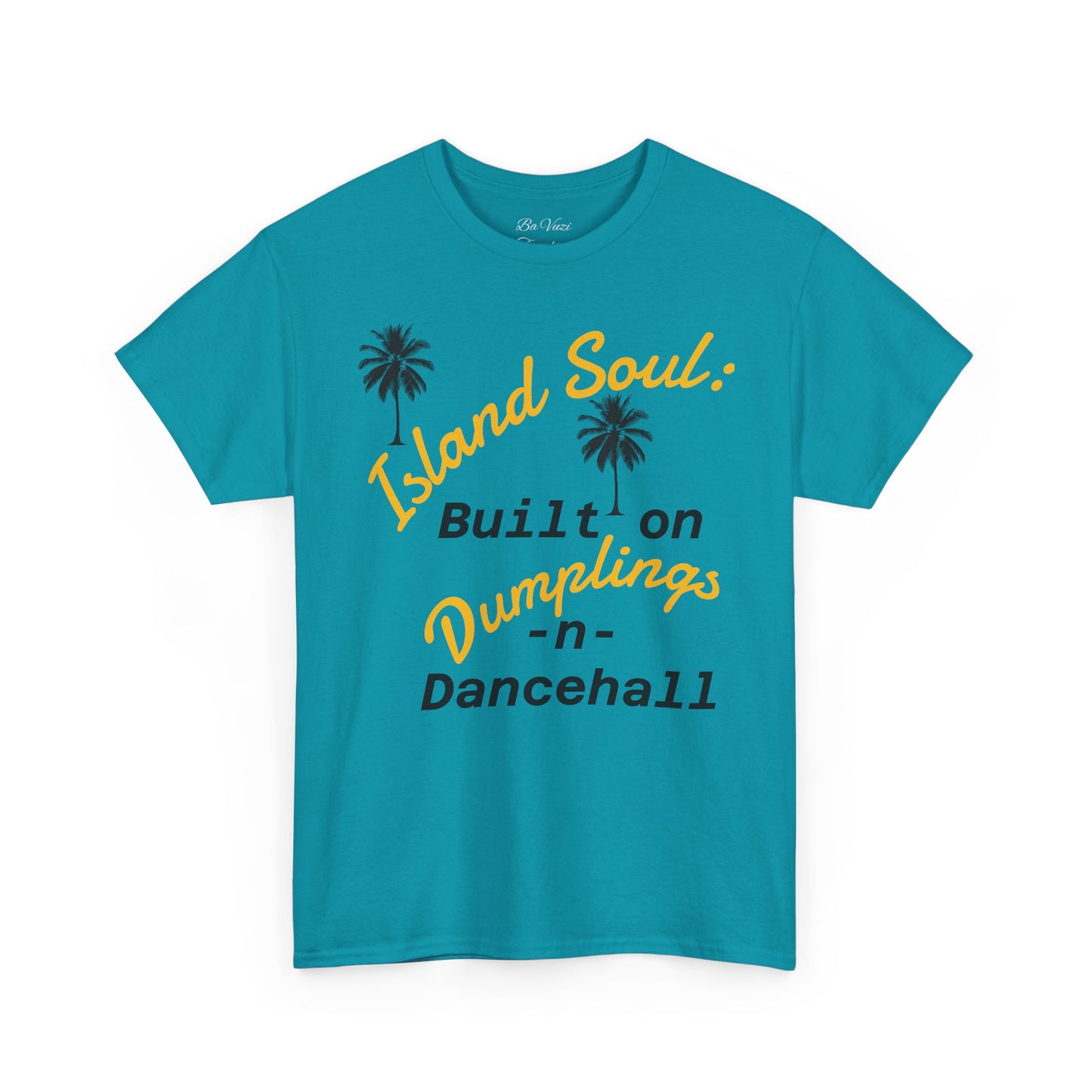 Island Soul Unisex Tee - Built on Dumplings & Dancehall