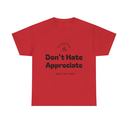 Don't Hate Red t-shirt on a white background
