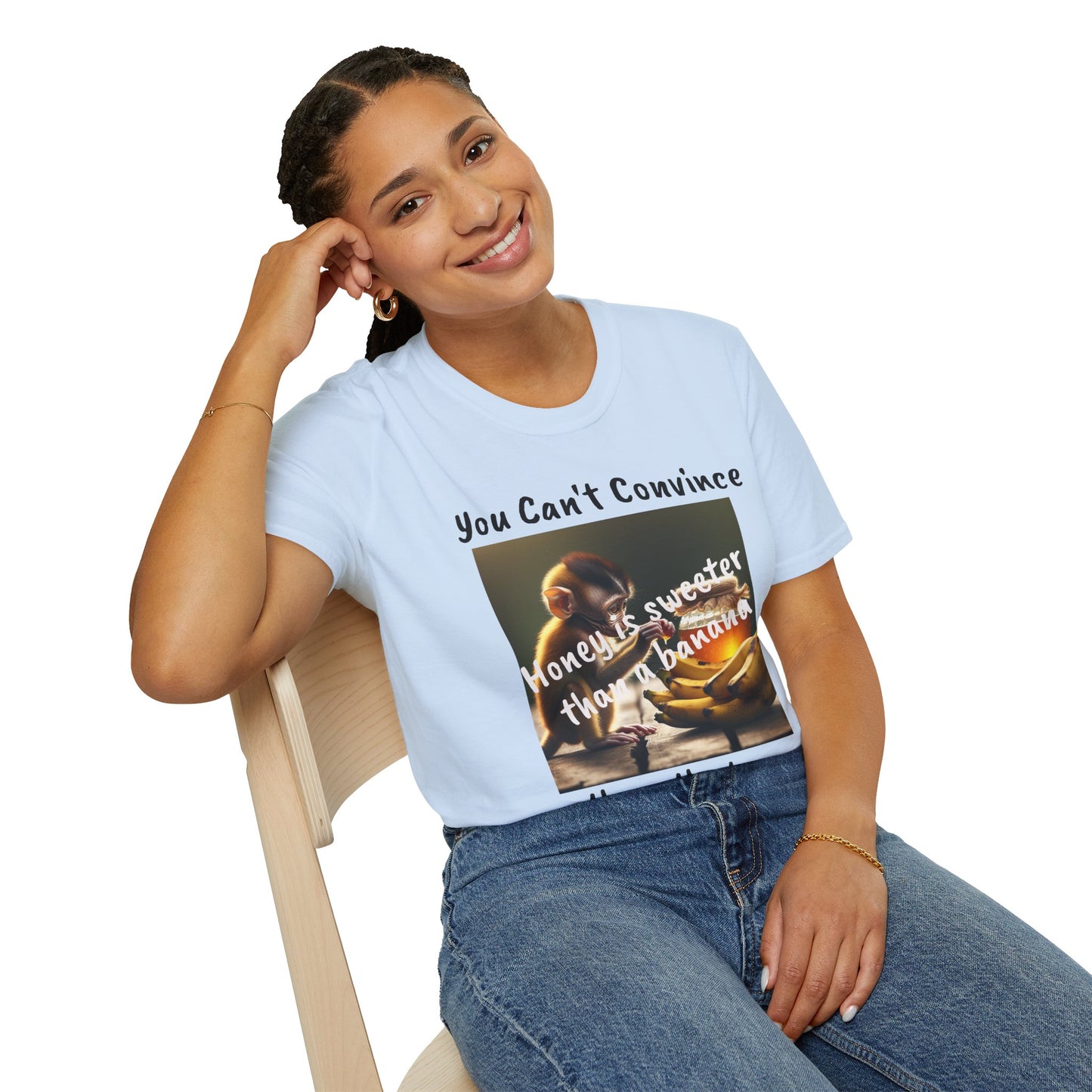 Honey and Banana Graphic T-Shirt — "You Can't Convince"