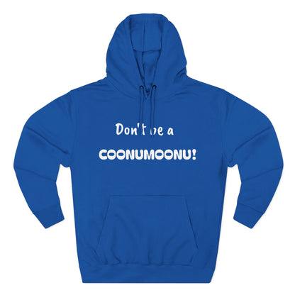 Playful Fleece Hoodie with Witty Text - Coonumoonu!